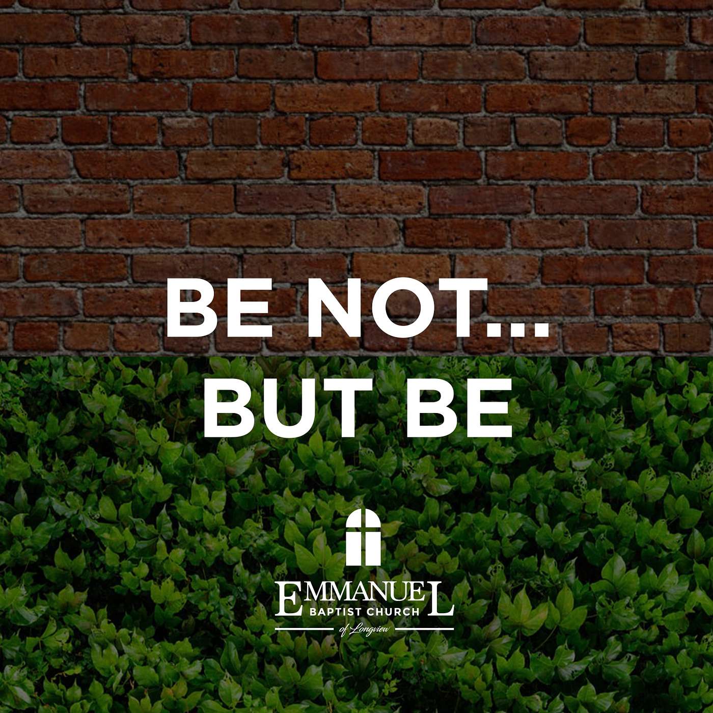 Be Not...But Be - Sunday AM 8/1/2021 - Pastor Bob Gray II episode artwork