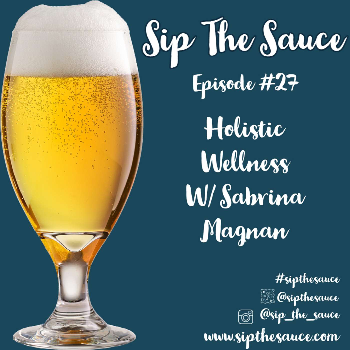Ep.27 Holistic Wellness w/ Sabrina Magnan