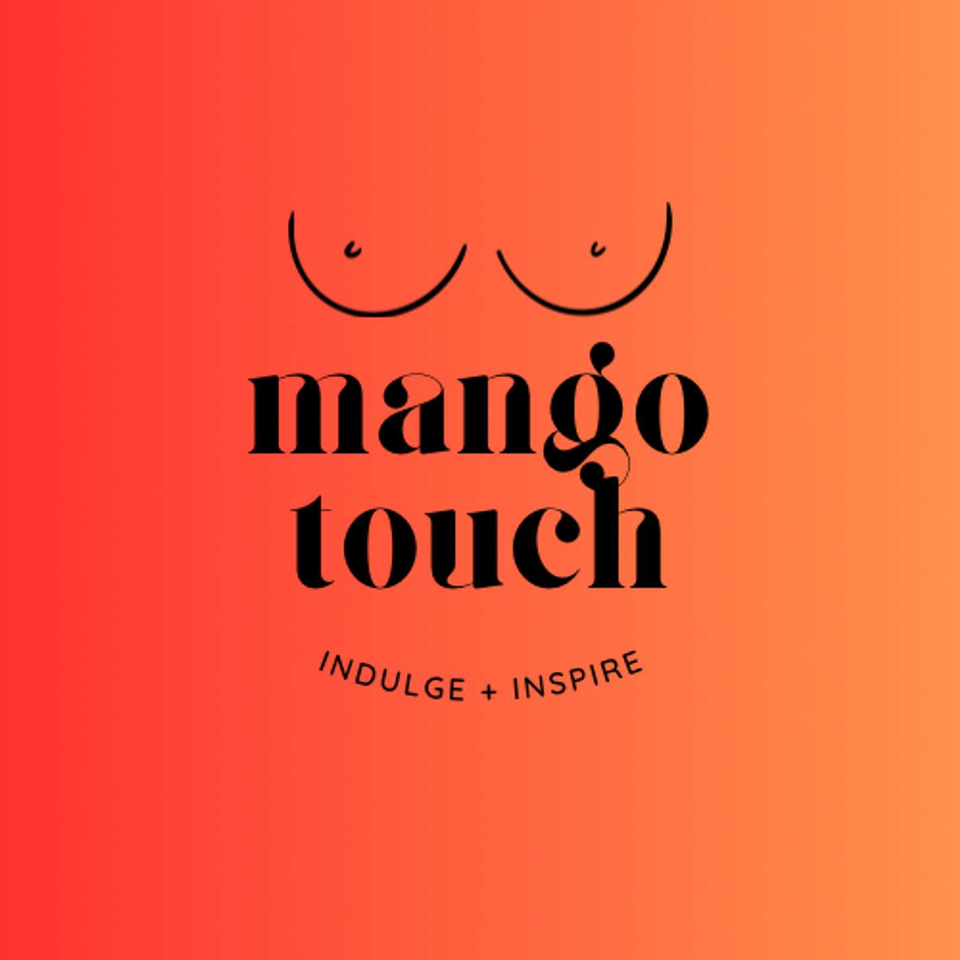 The Mango Touch Podcast