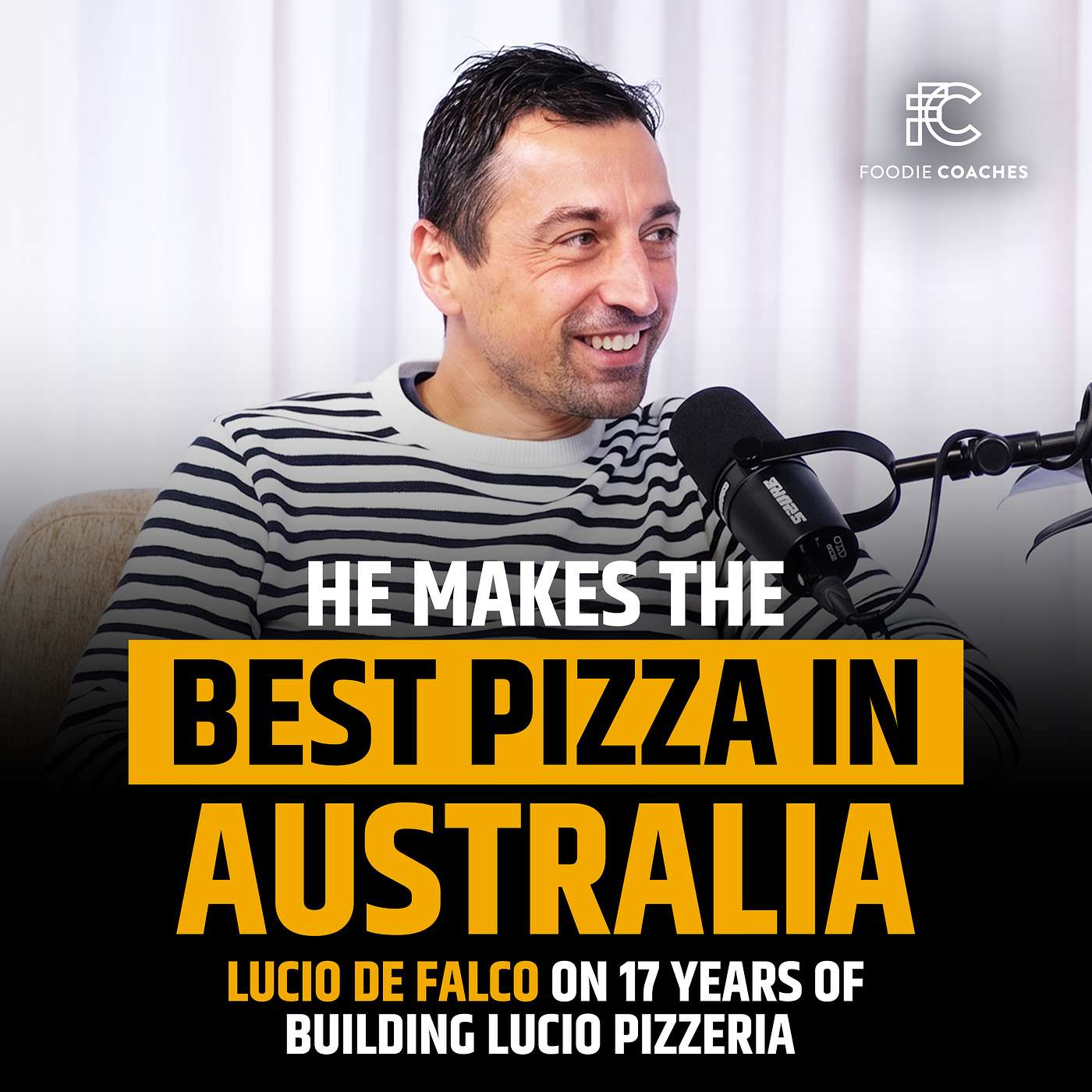 He Makes the Australia's Best Pizza: Lucio De Falco on 17 Years of Building Lucio Pizzeria episode artwork