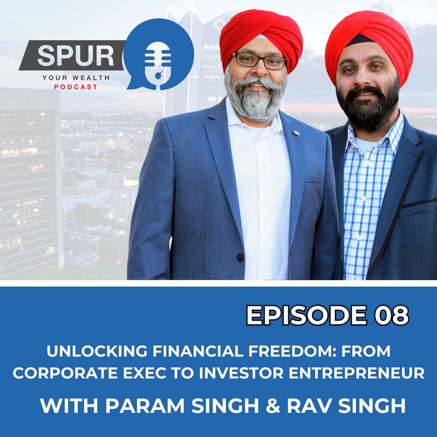 Episode 8: Unlocking Financial Freedom: From Corporate Exec to Investor  Entrepreneur episode artwork