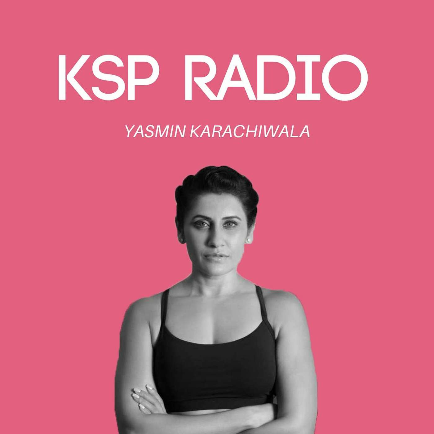 Episode 44: My journey to being a celebrity fitness trainer in India | Yasmin Karachiwala episode artwork