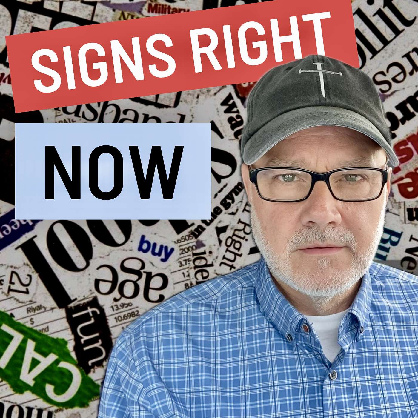 THE END IS NEAR — Signs Right Now! episode artwork