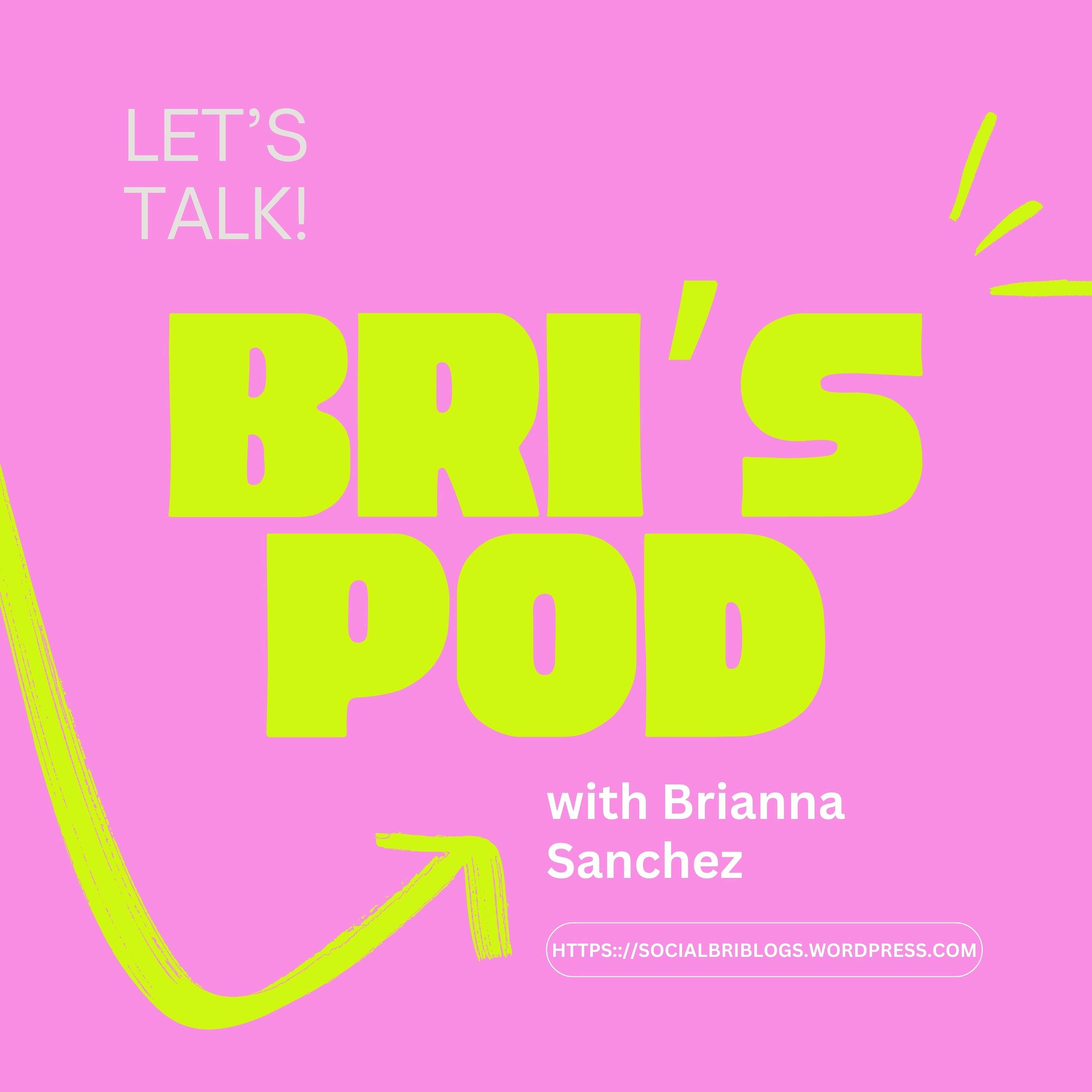 Bri's Pod podcast artwork