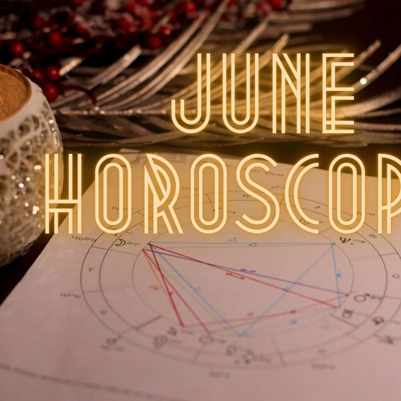 June 2026 Horoscopes episode artwork