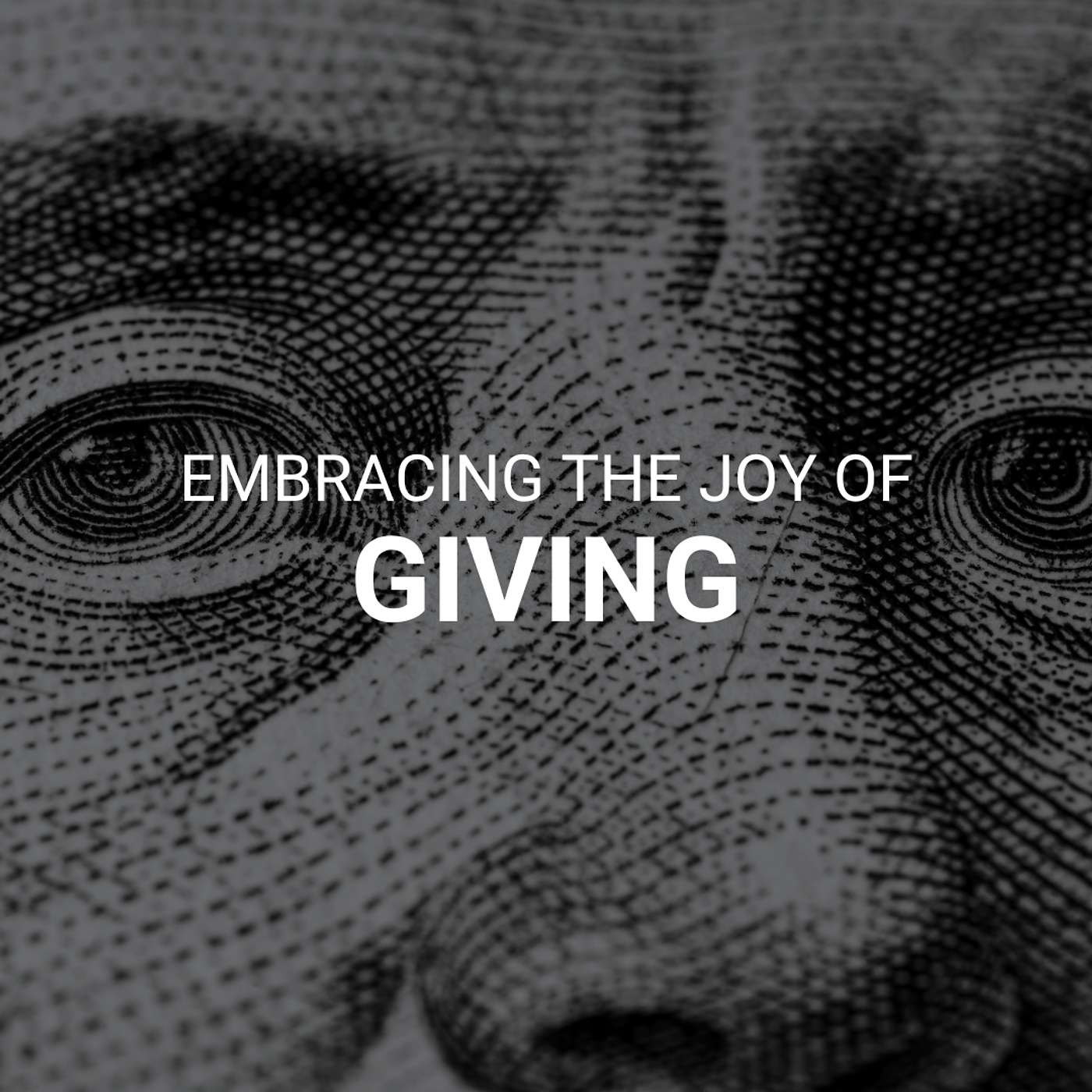 Embracing the Joy of Giving | Part 2 episode artwork