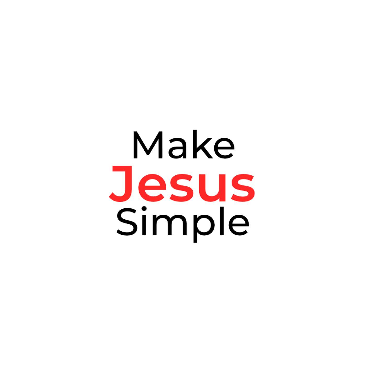 Make Jesus Simple's Podcast cover art