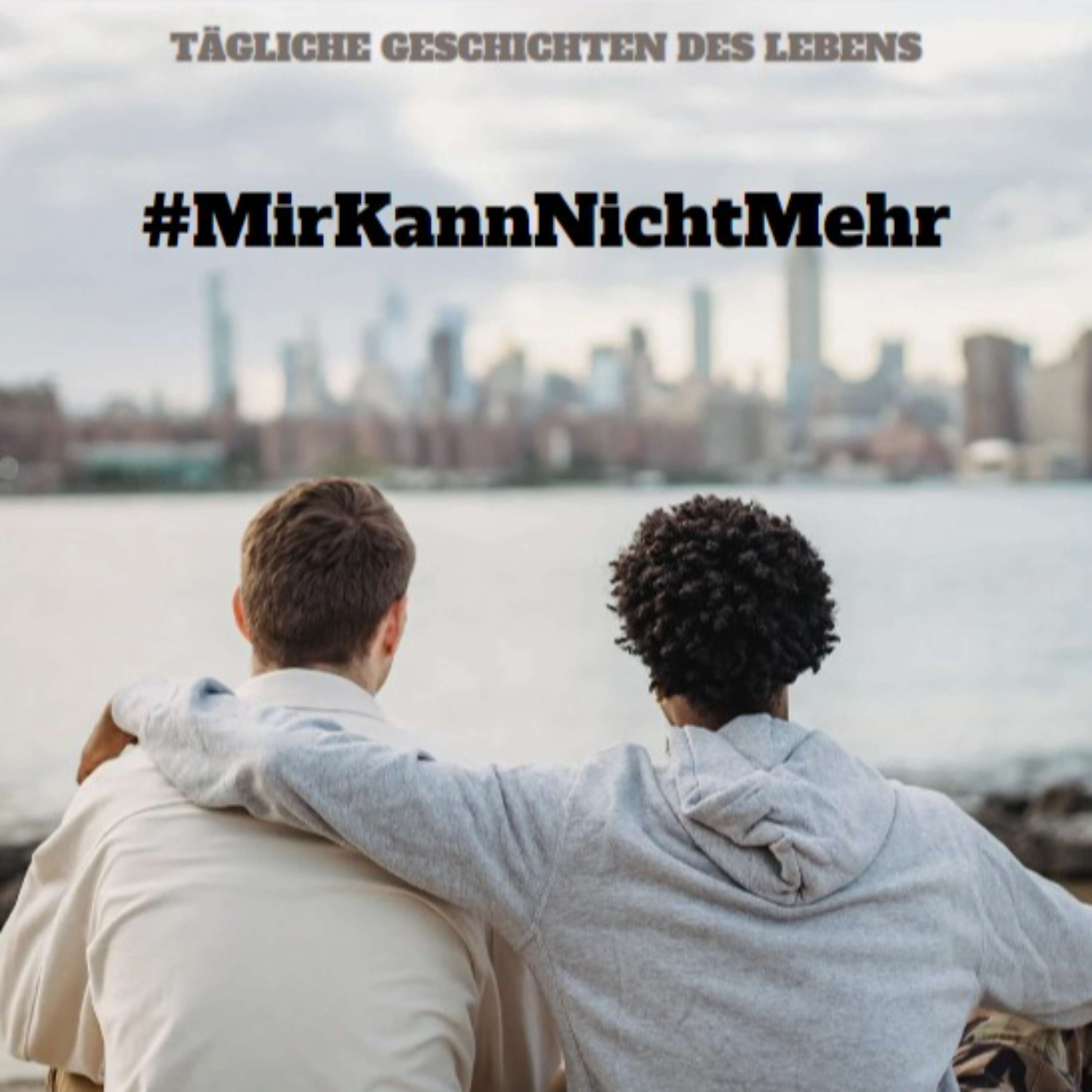 #MirKannNichtMehr