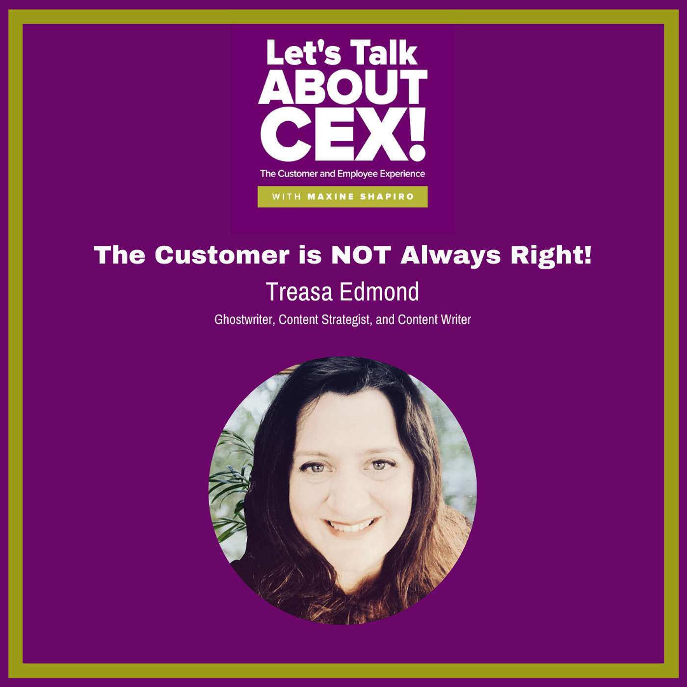 The Customer is NOT Always Right!