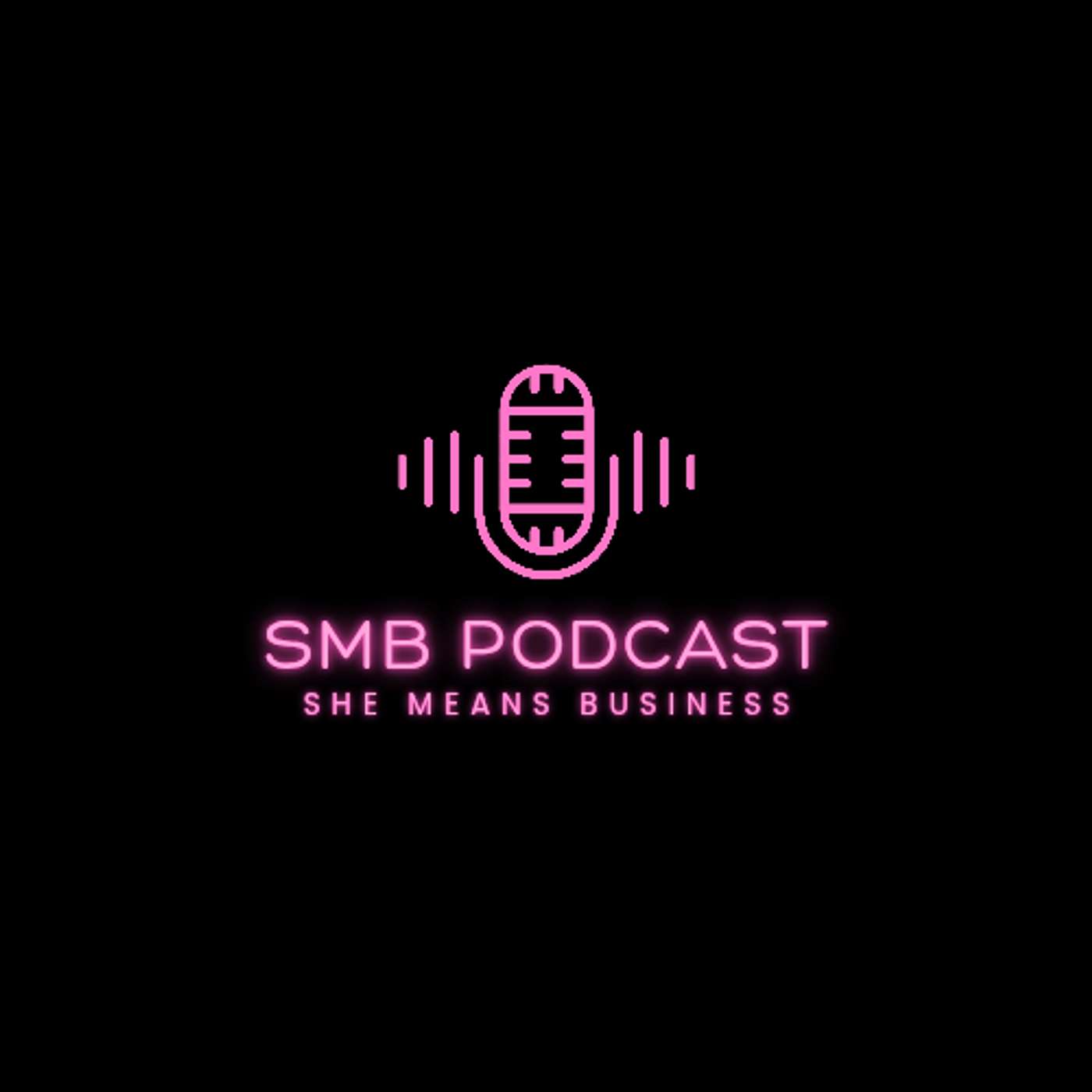 She Means Business Podcast