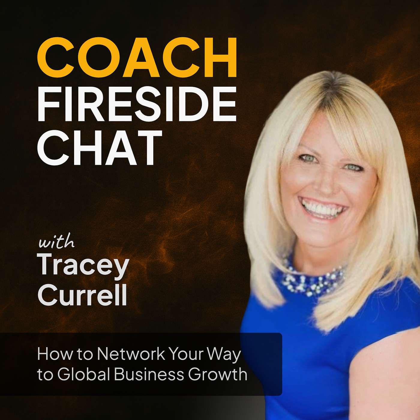 How to Network Your Way to Global Business Growth with Tracey Currell