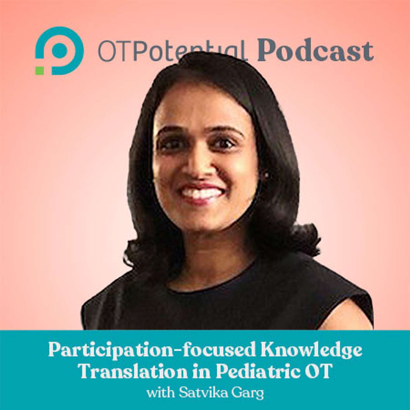 OT Potential Podcast | Occupational Therapy CEUs