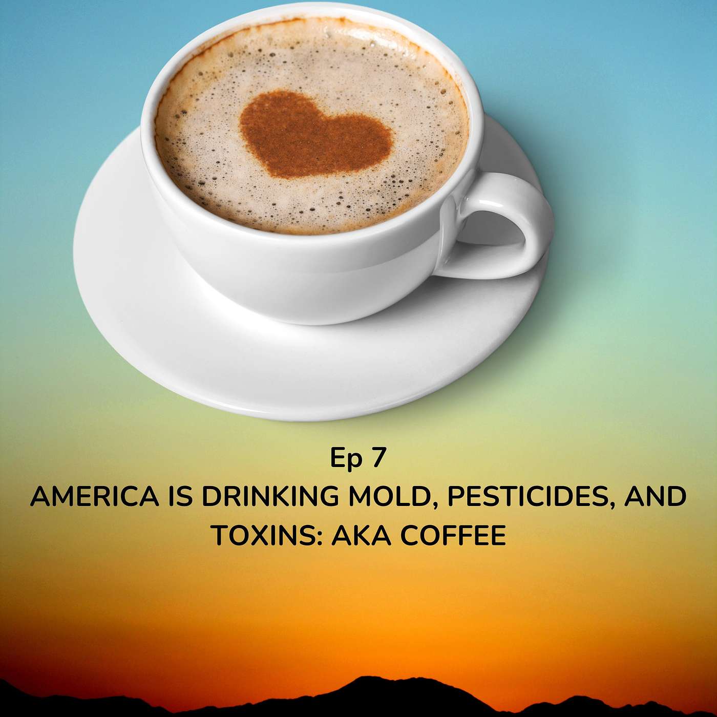 Mindful Healing - America is Drinking Mold, Toxins and Pesticides: AKA Coffee