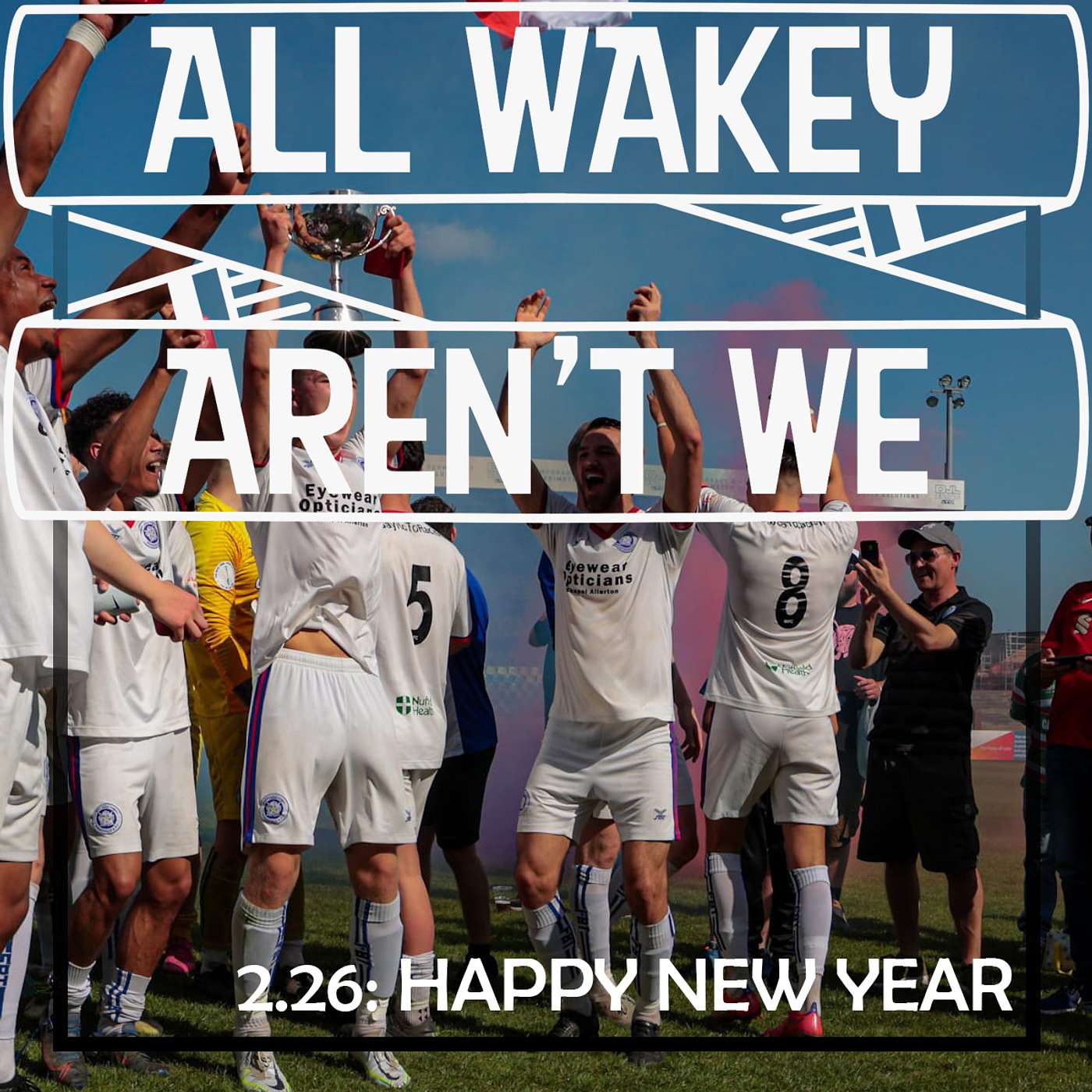 All Wakey Aren\'t We