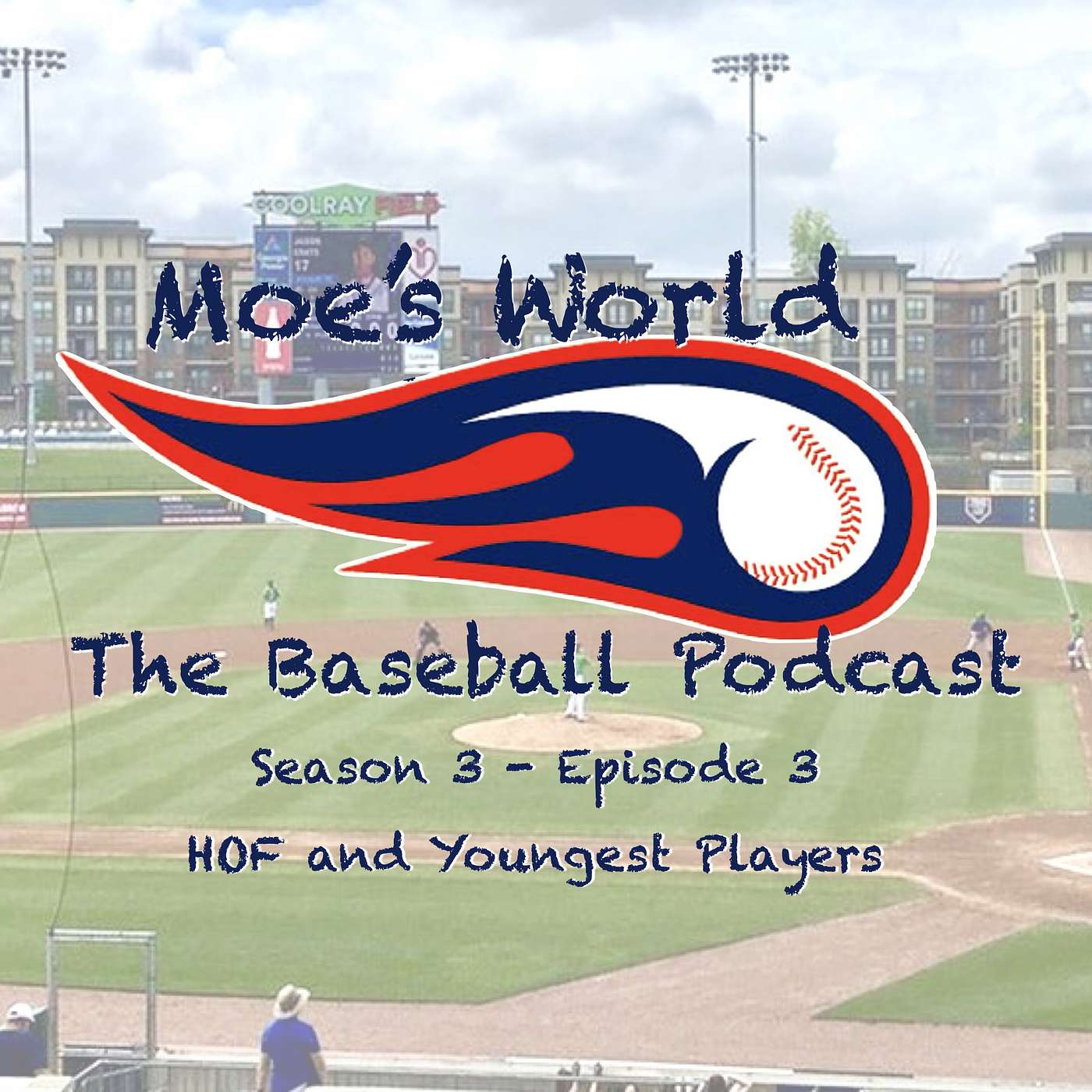Moe’s World - The Baseball Podcast