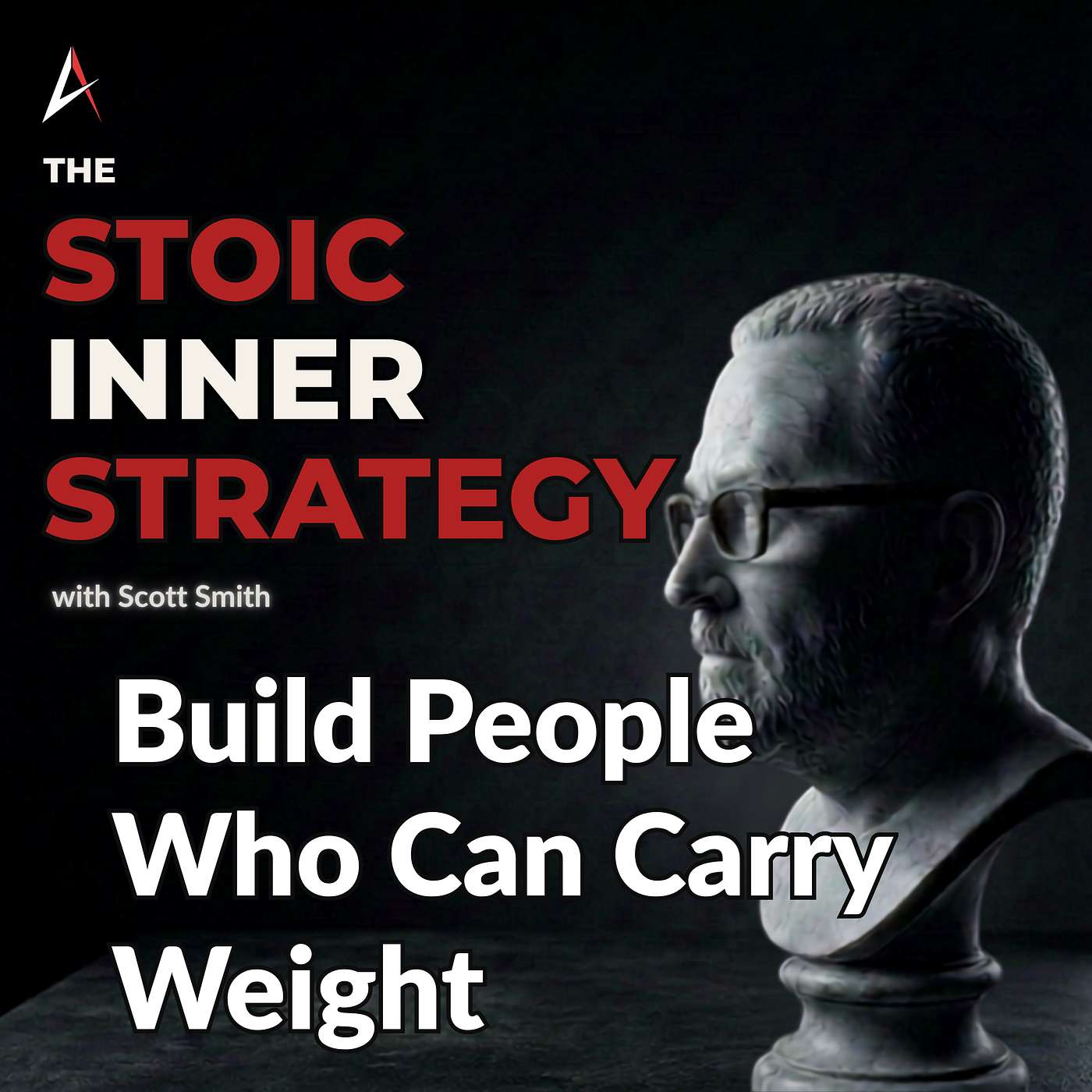 Ep 354 – Build People Who Can Carry Weight episode artwork