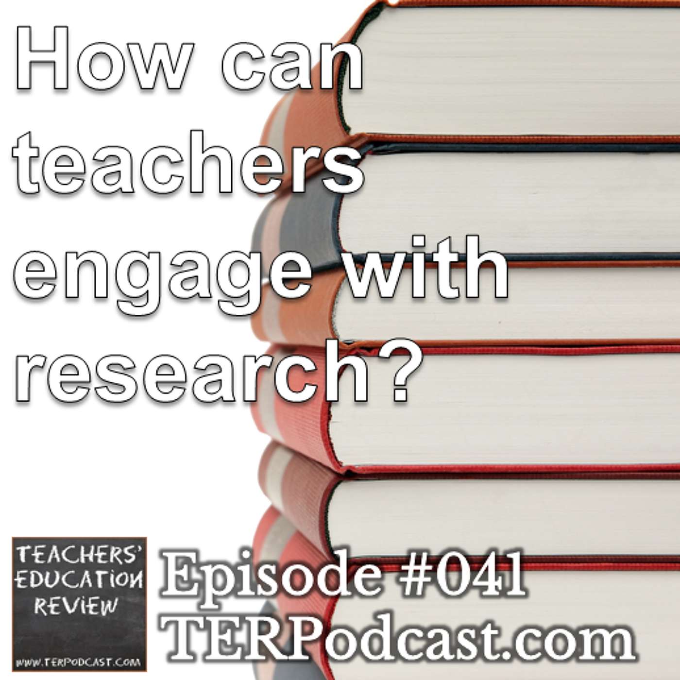 TER #041 - How teachers can engage with research with Tom Bennett - 08 Feb 2015