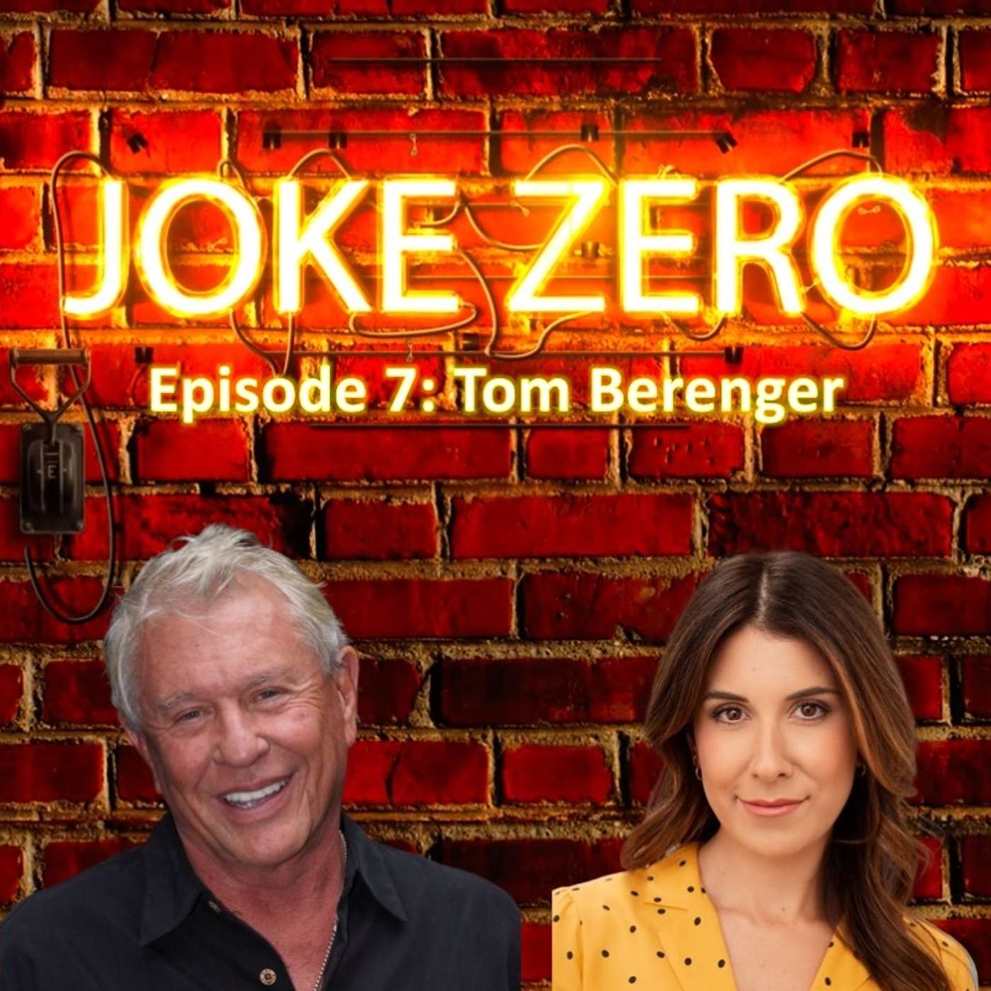 The Joke Zero Podcast - Episode 7: Tom Berenger