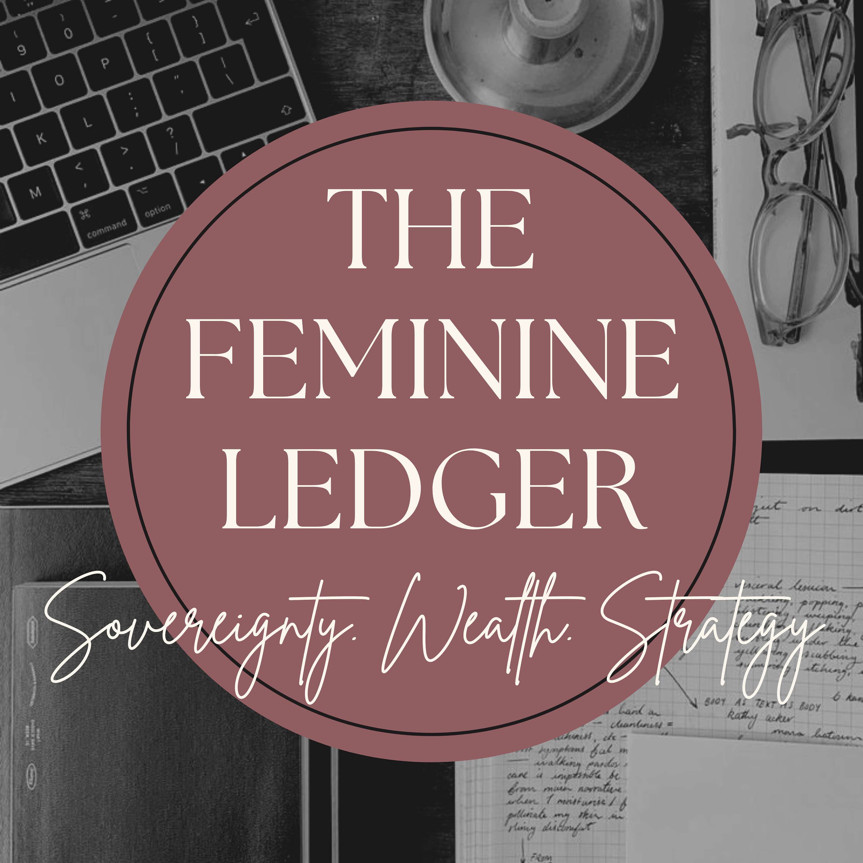 The Feminine Ledger