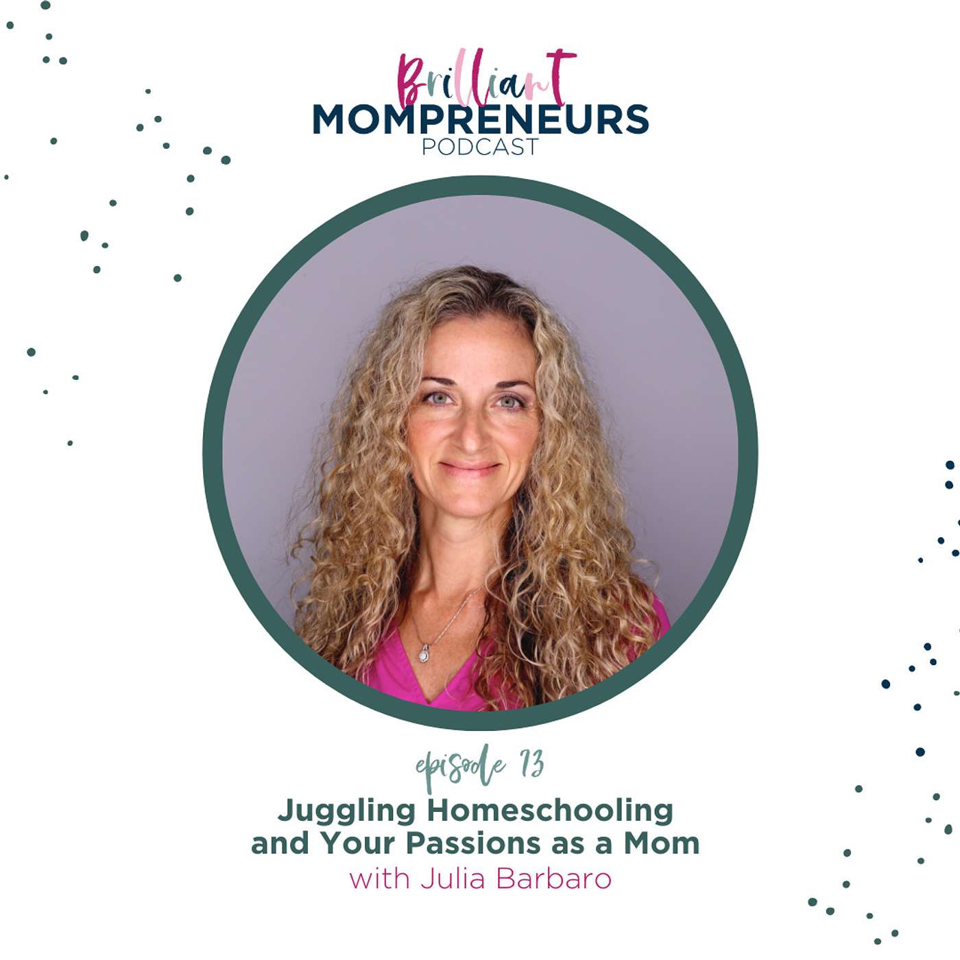 Brilliant Mompreneurs Podcast