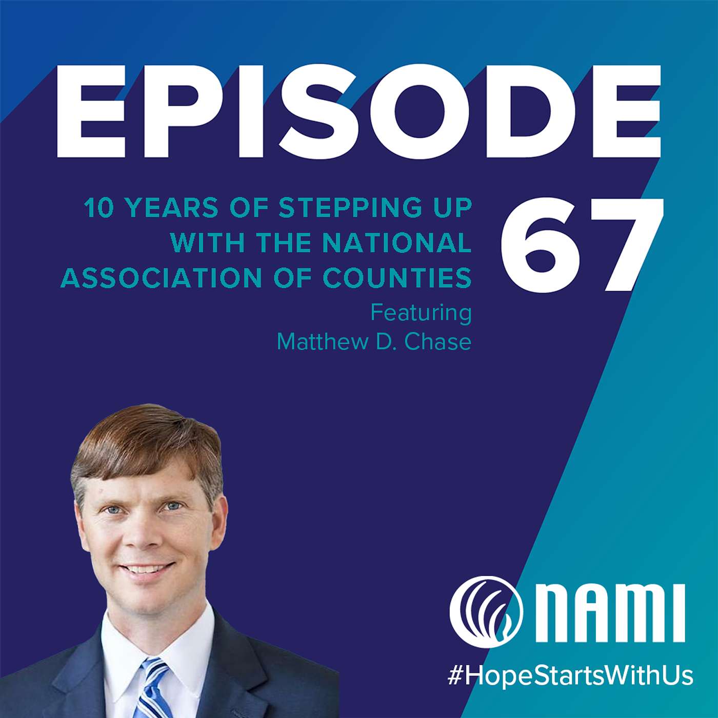 10 Years of Stepping Up With the National Association of Counties Featuring Matthew D. Chase
