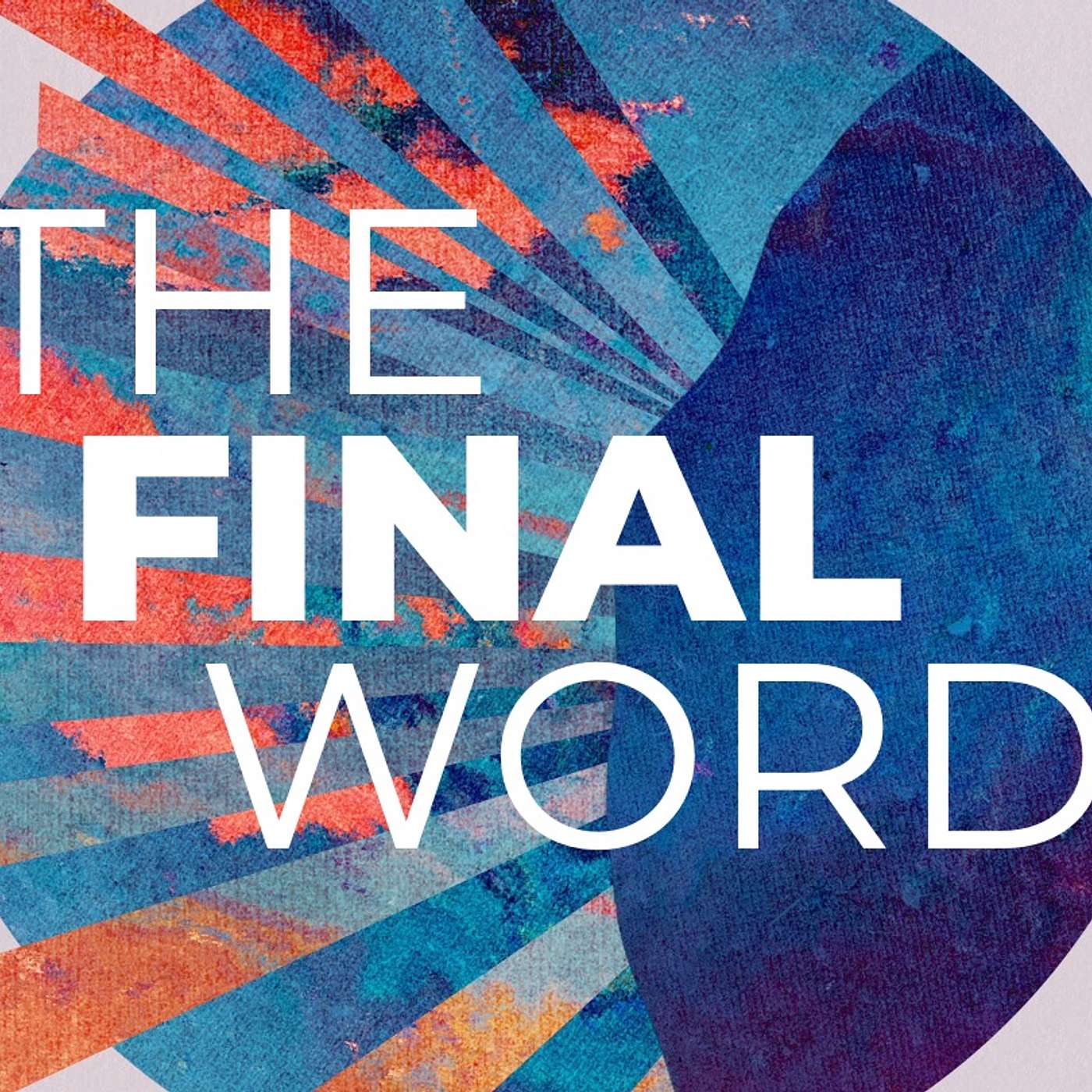 EASTER: The Final Word | 4-20-25