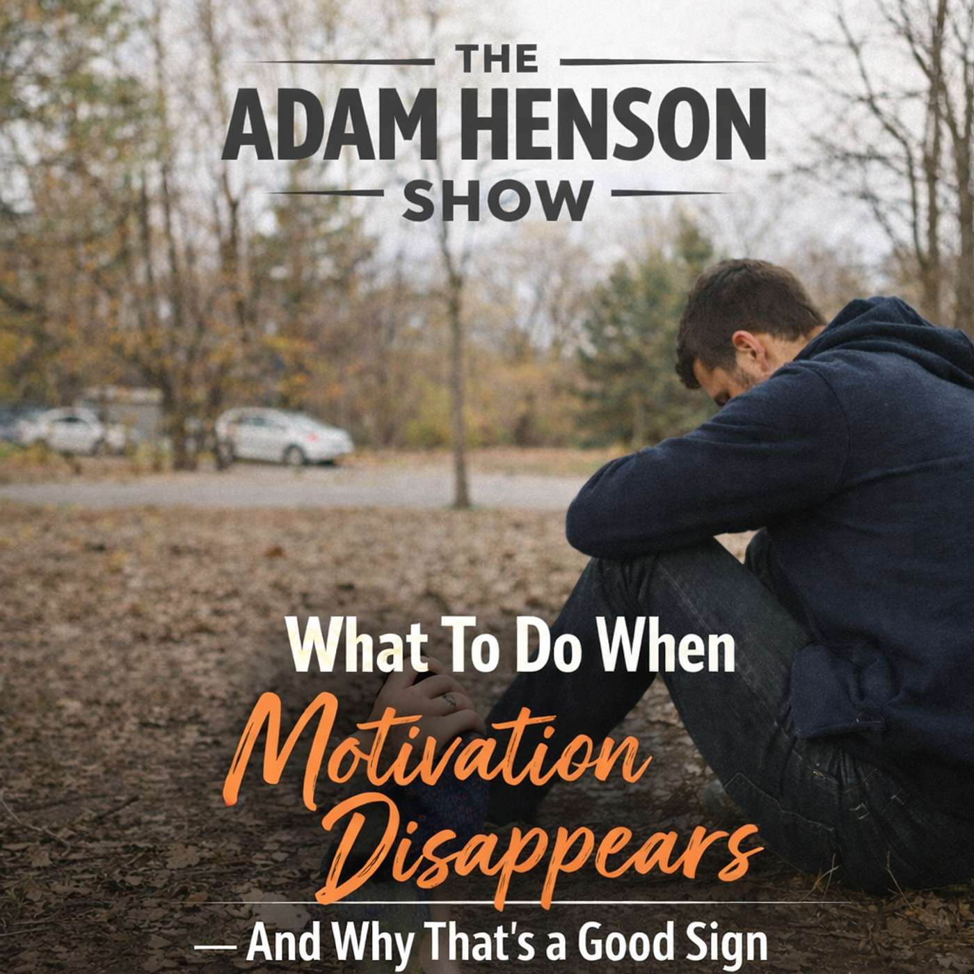 What To Do When Motivation Disappears — And Why That’s a Good Sign What To Do When Motivation Disappears — And Why That’s a Good Sign