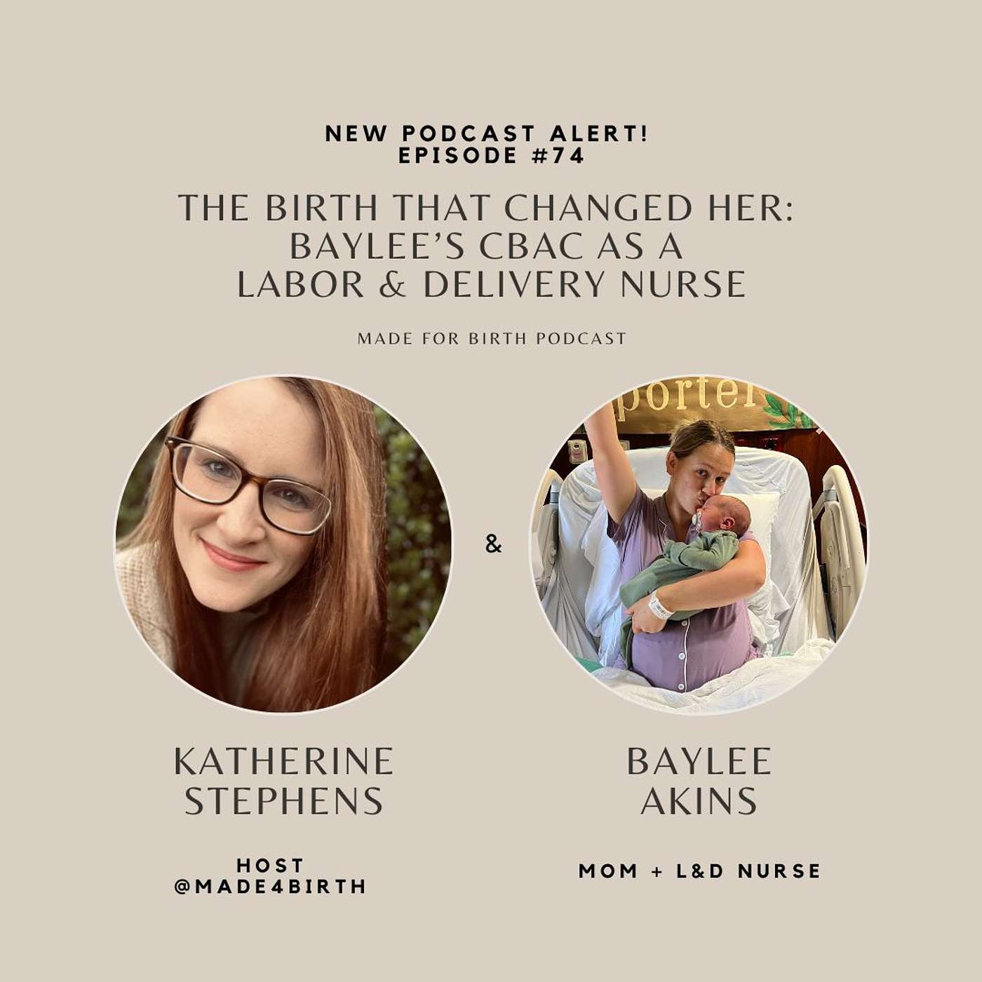 75- The Birth That Changed Her: Baylee’s CBAC as a Labor & Delivery Nurse
