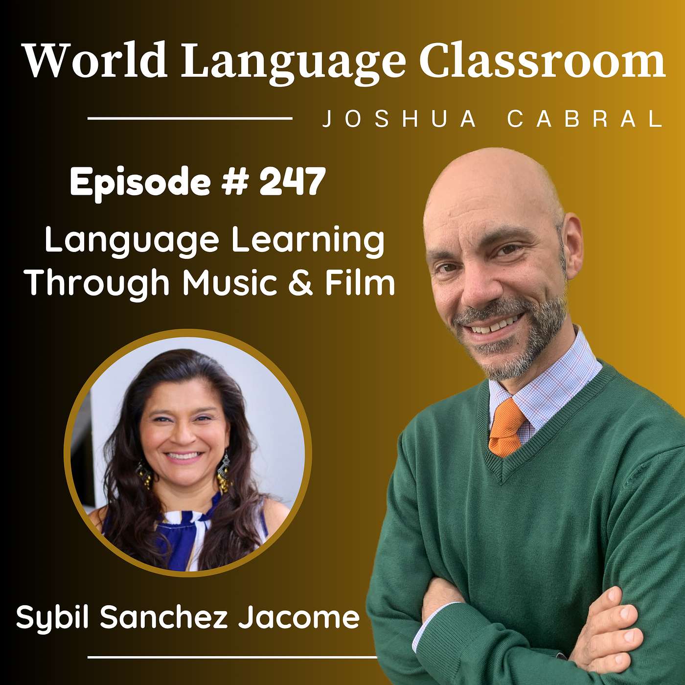 Language Learning Through Music and Film with Sybil Sanchez Jacome