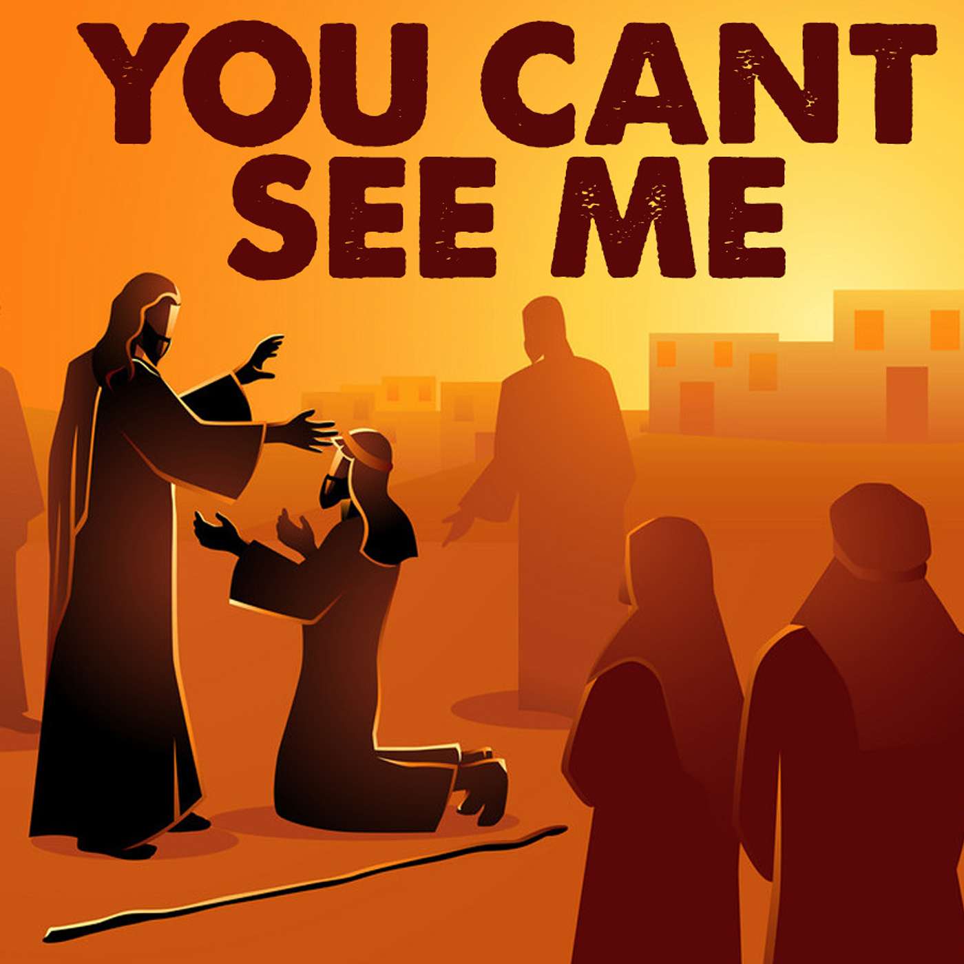 Episode 79 - You can't see me - Luke 18: 35-43