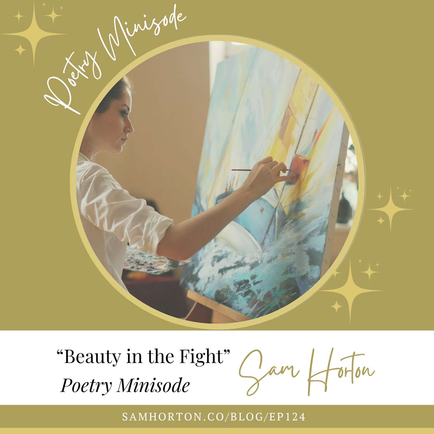 Poetry Minisode - "Beauty in the Fight" | A thank you to creativity for the invitation to become more fully ourselves episode artwork