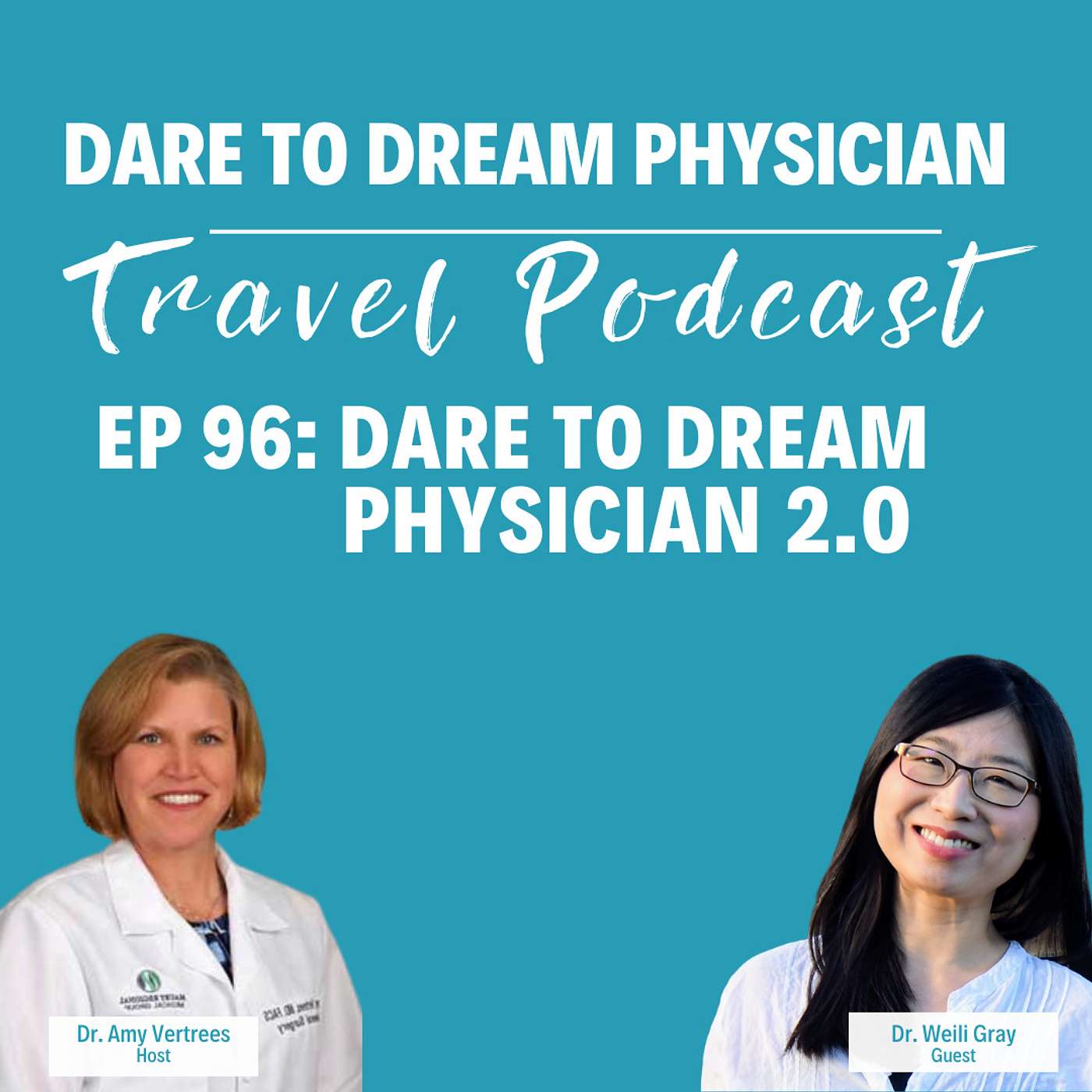 Dare to Dream Physician Travel Podcast