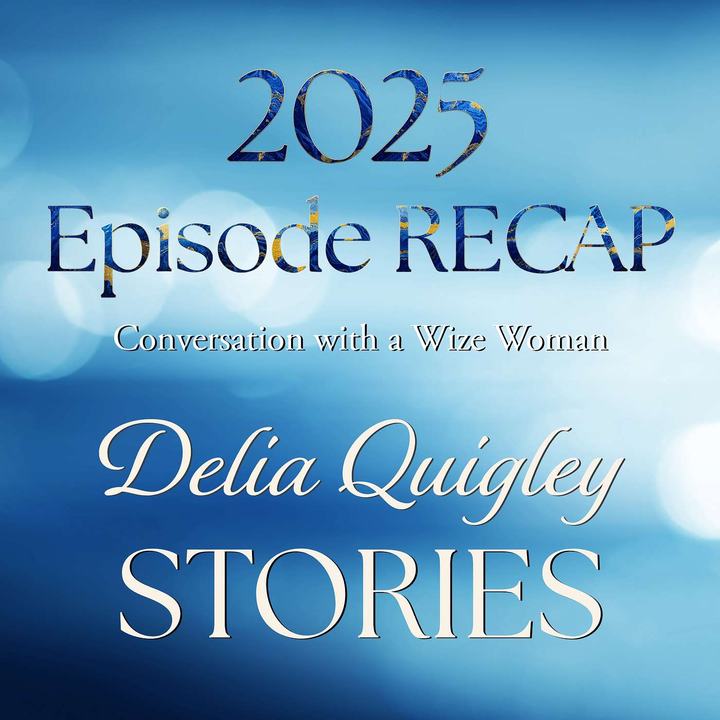 Delia Quigley: STORIES