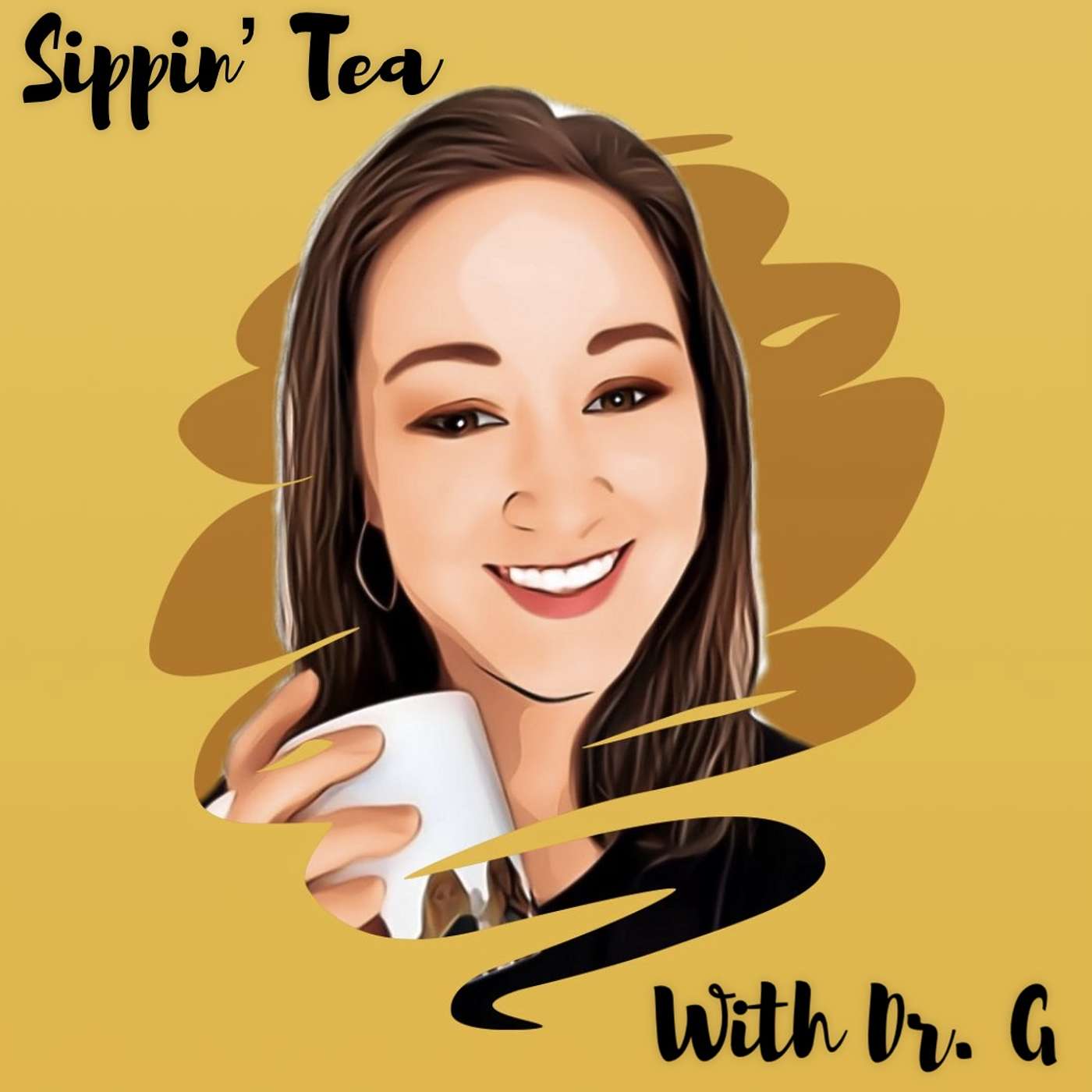 Sippin\' Tea with Dr. G