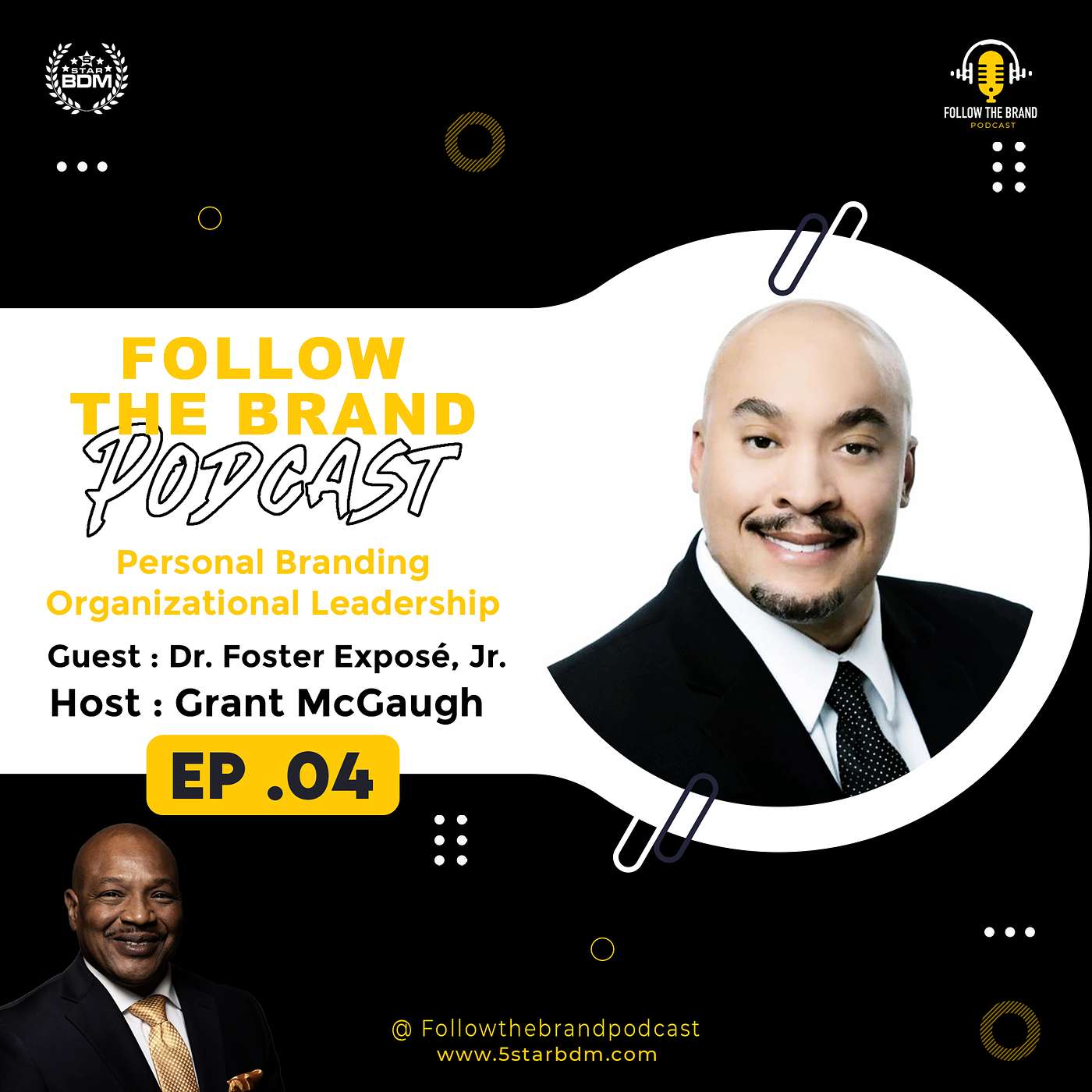 Episode 4:  The Psychology of Work featuring  Dr. Foster Expose Jr.