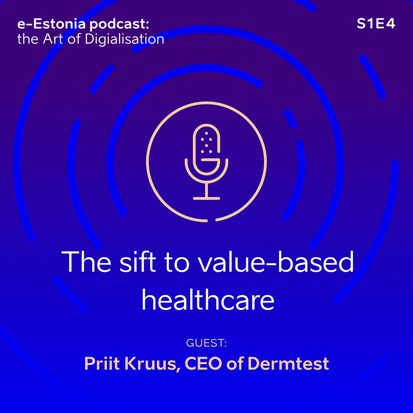 S1E4: Dermtest's CEO Priit Kruus: the shift towards value-based healthcare episode artwork