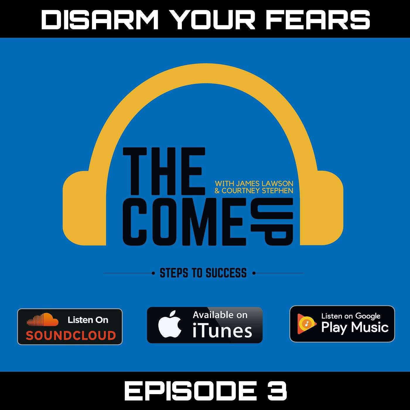 Courtney Stephen presents The Come Up Podcast - Personal Development for Leaders in Sports, Education, Careers, and Entrepreneurship.
