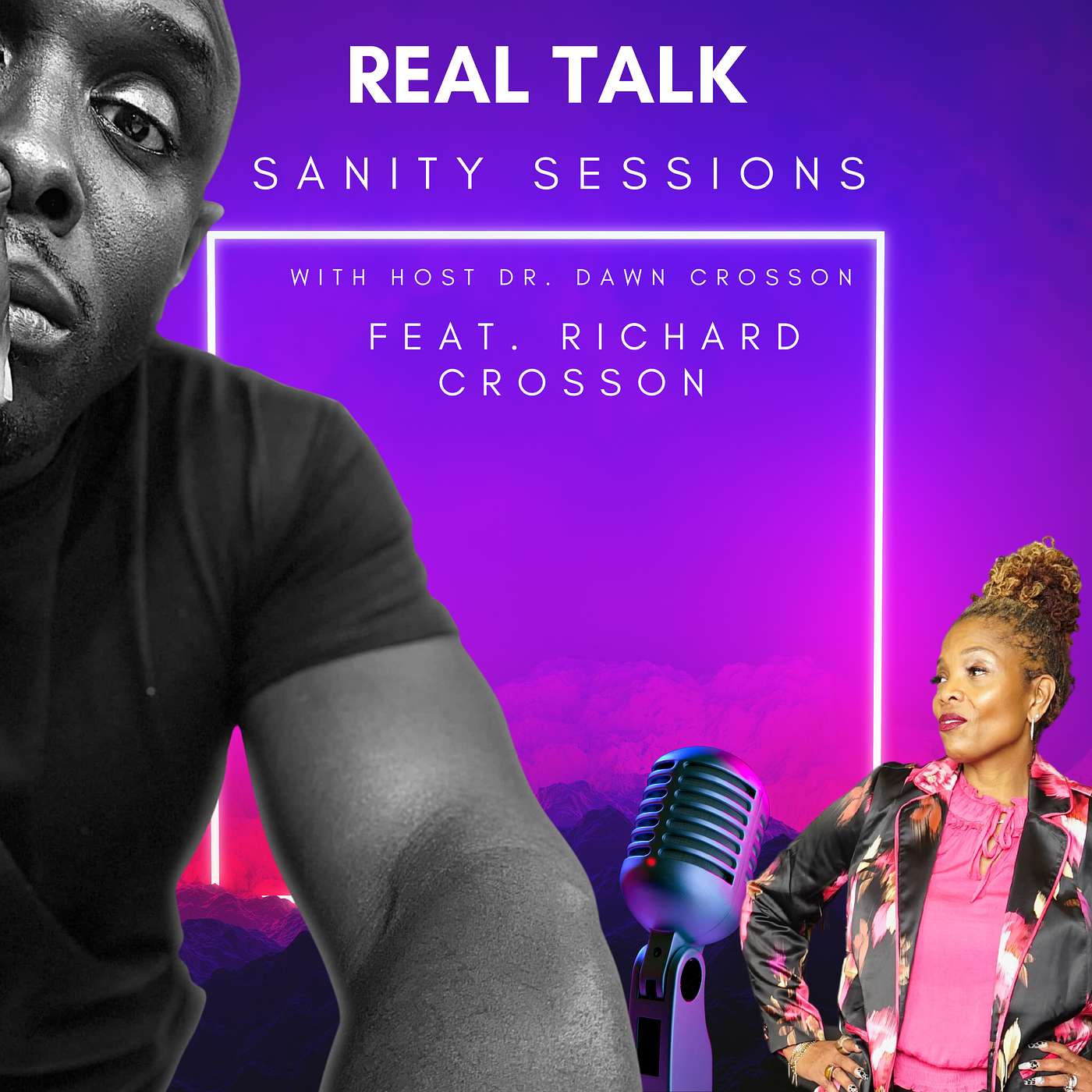 Sanity Sessions: Real Talk