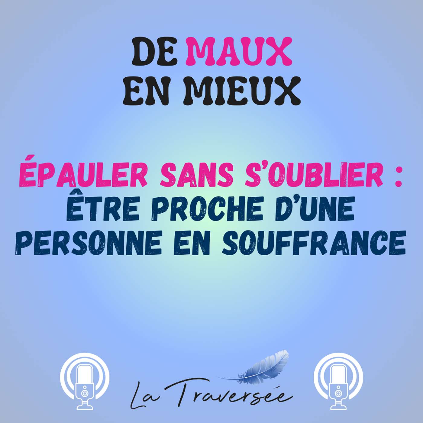 DE MAUX EN MIEUX