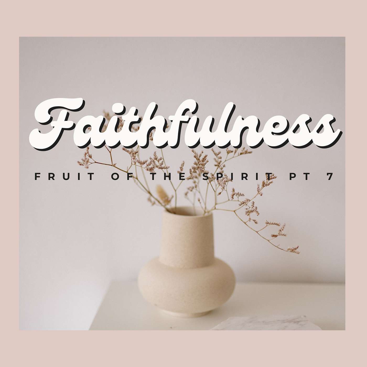 Faithfulness episode artwork