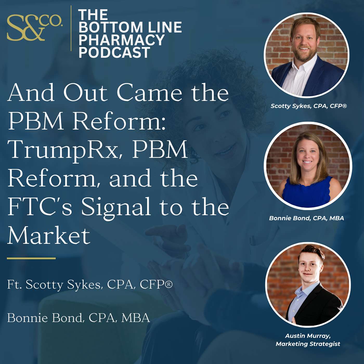 Bonus Episode: And Out Came the PBM Reform: TrumpRx, PBM Reform, and the FTC’s Signal to the Market