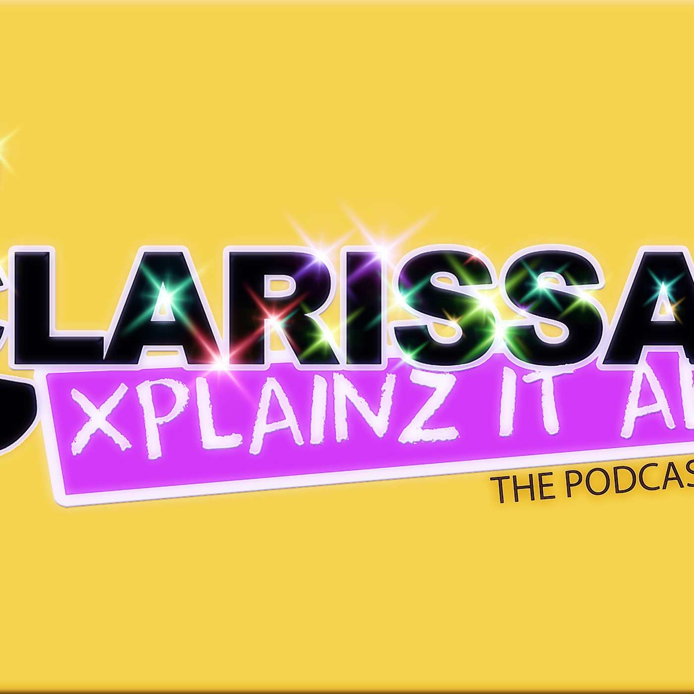 Clarissaxplainzitall