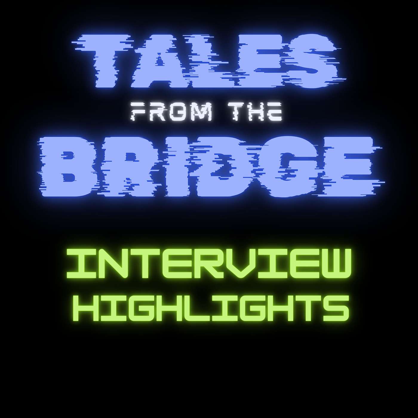 Selected Interview Highlights