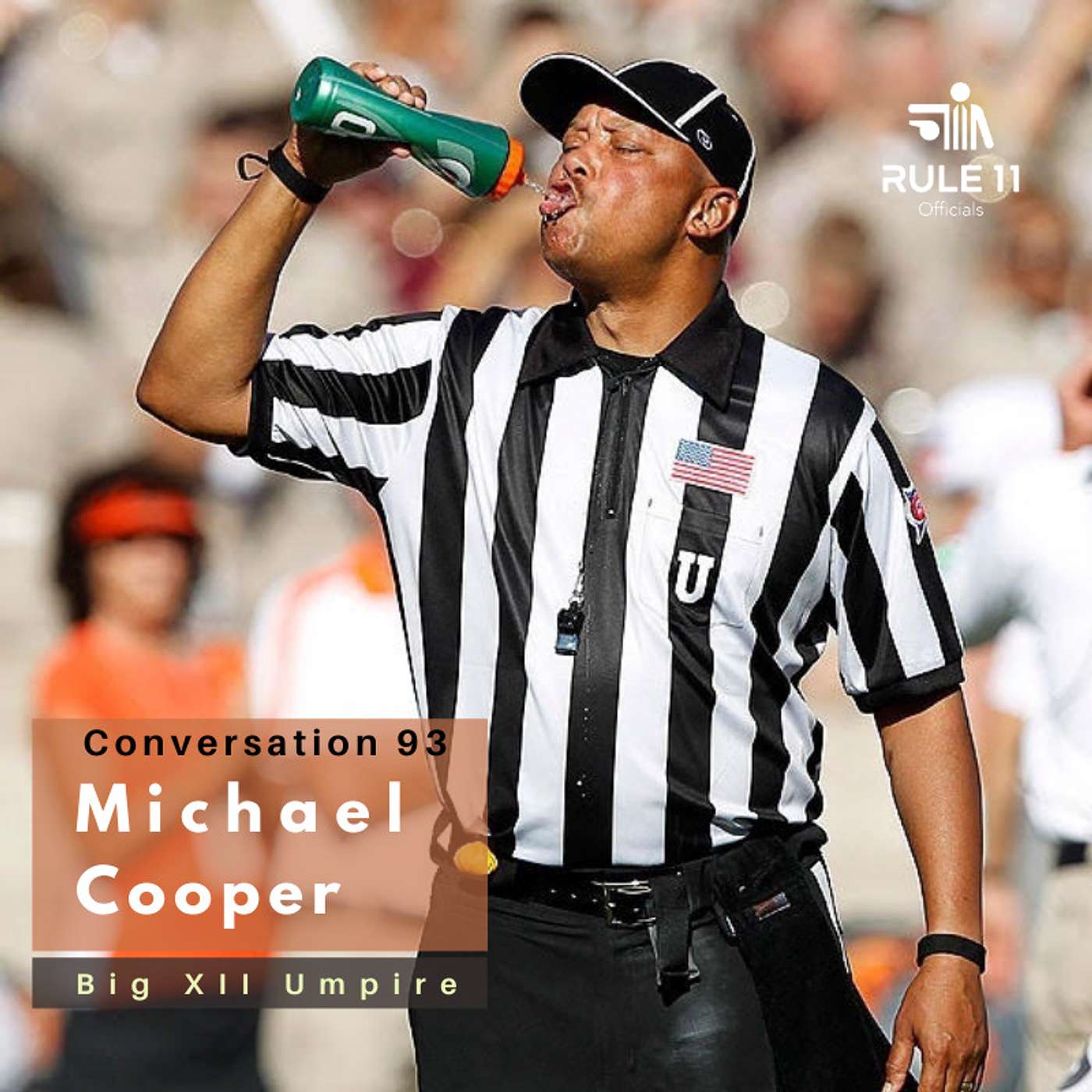 Rule 11 Podcast: College Football Officiating Conversations