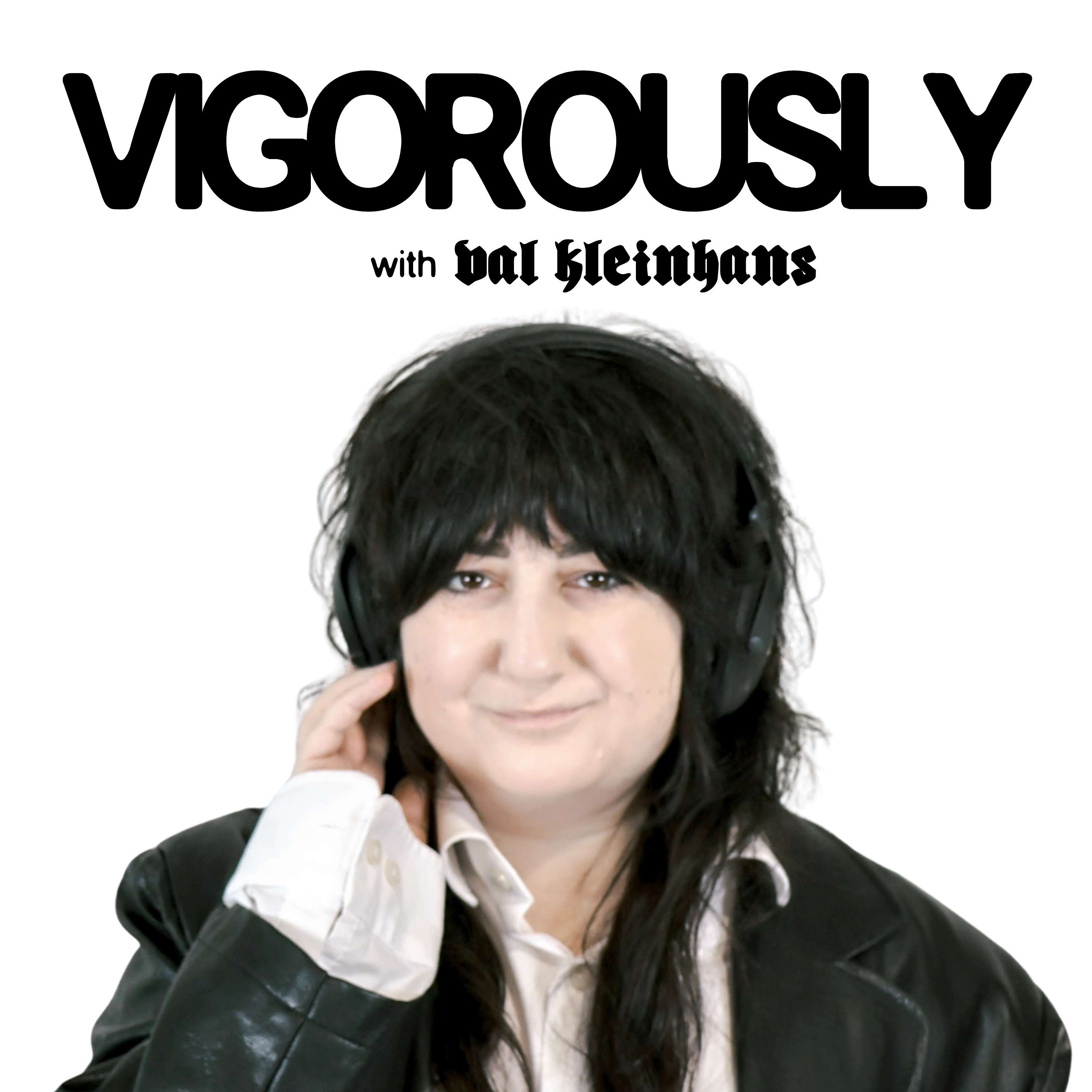 Vigorously with Val Kleinhans