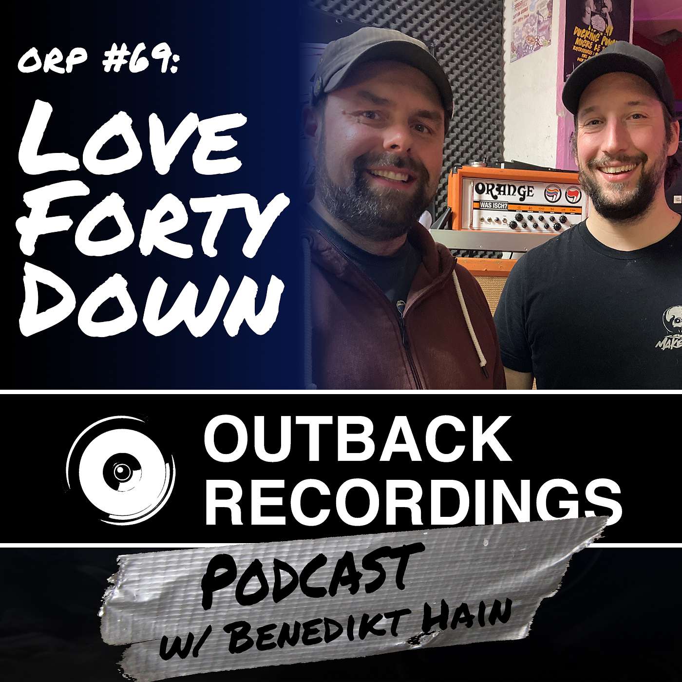 Love Forty Down - ORP Session #69