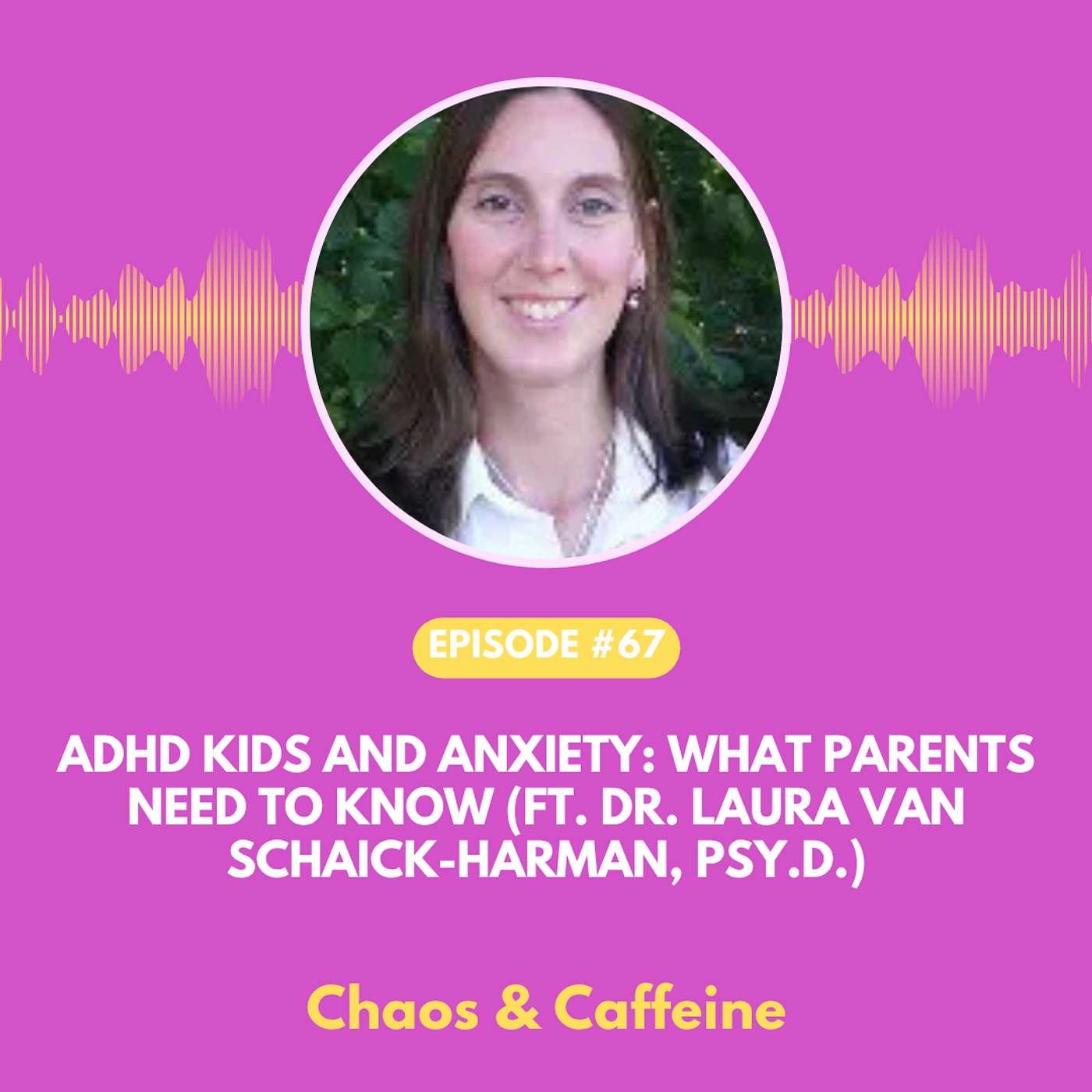 Chaos & Caffeine - ADHD Parenting Podcast