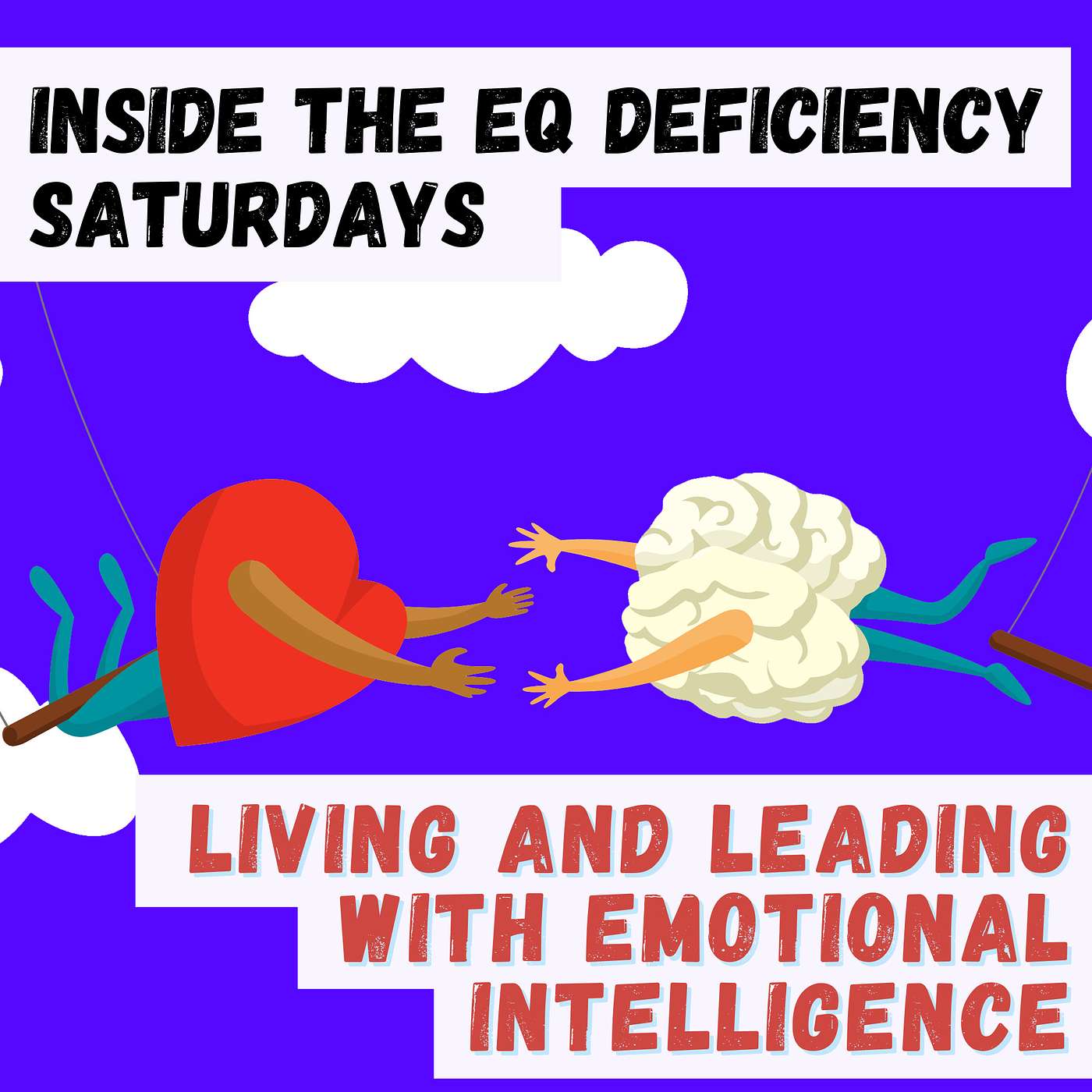 Saturdays Inside The EQ Deficiency : There Are No Quick Fixes to EI