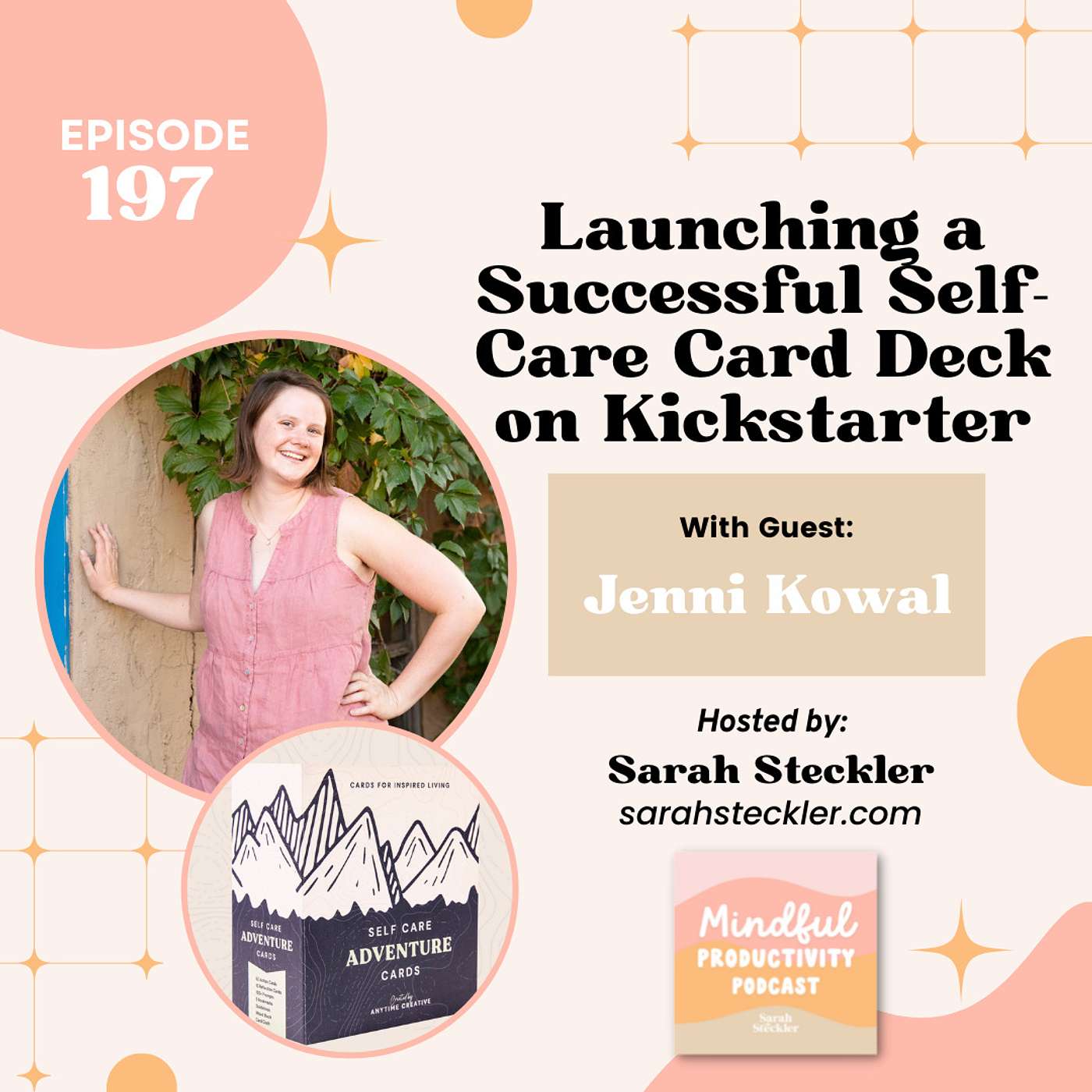 Launching a Successful Self-Care Card Deck on Kickstarter with Jenni Kowal