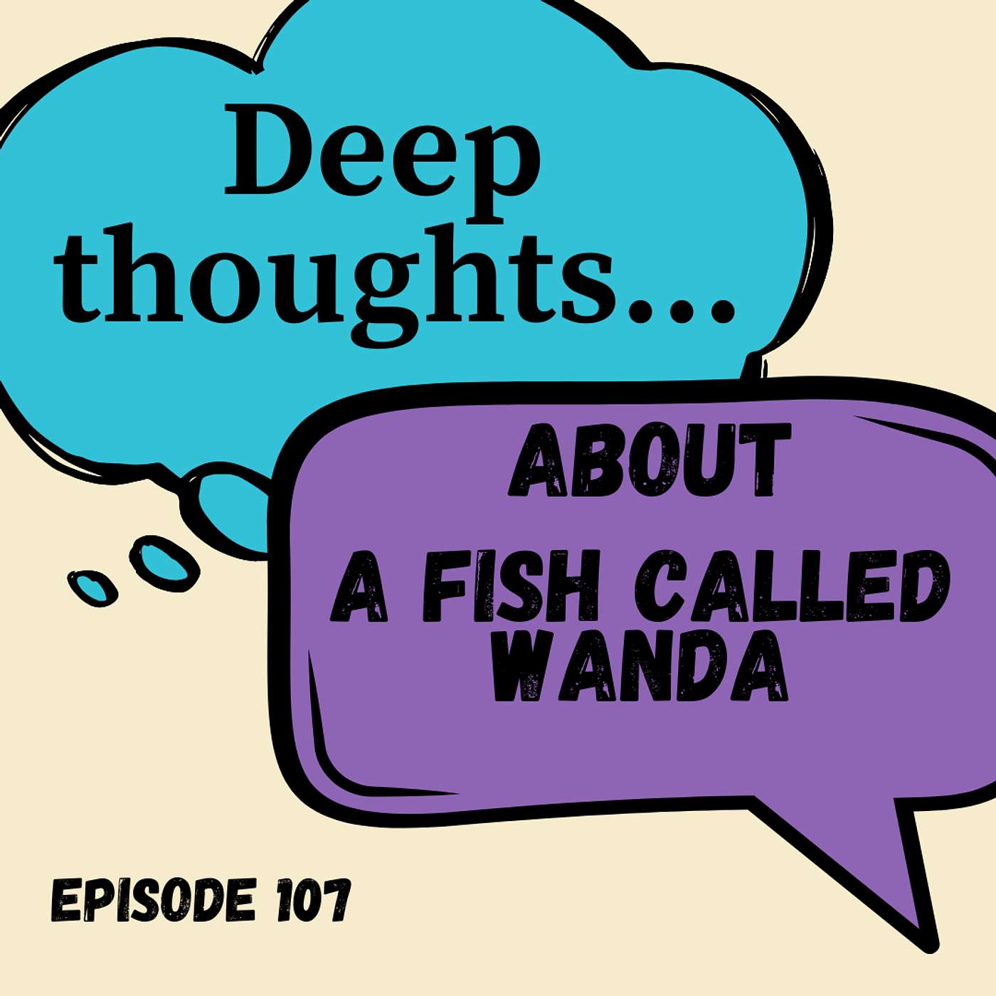 Deep Thoughts About Stupid Sh*t: A Pop-Culture Comedy Podcast